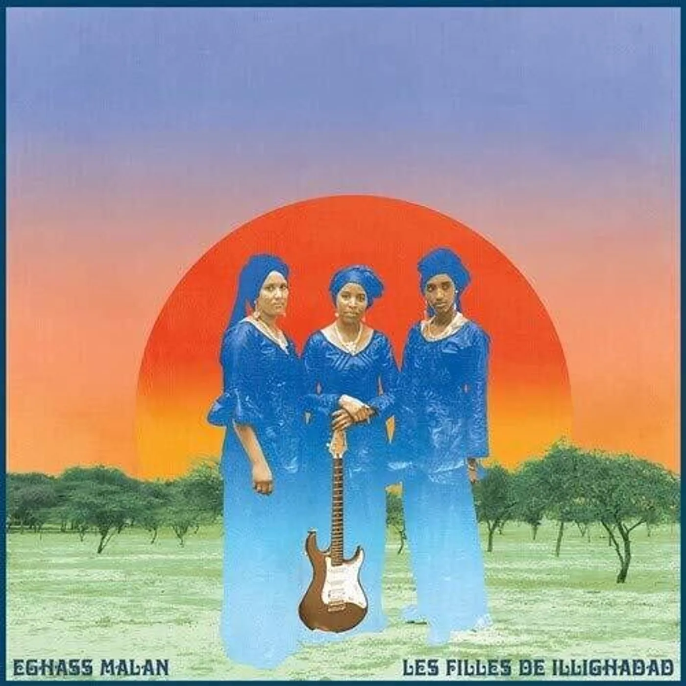 Les Filles De Illighadad LP Vinyl - Eghass Malan