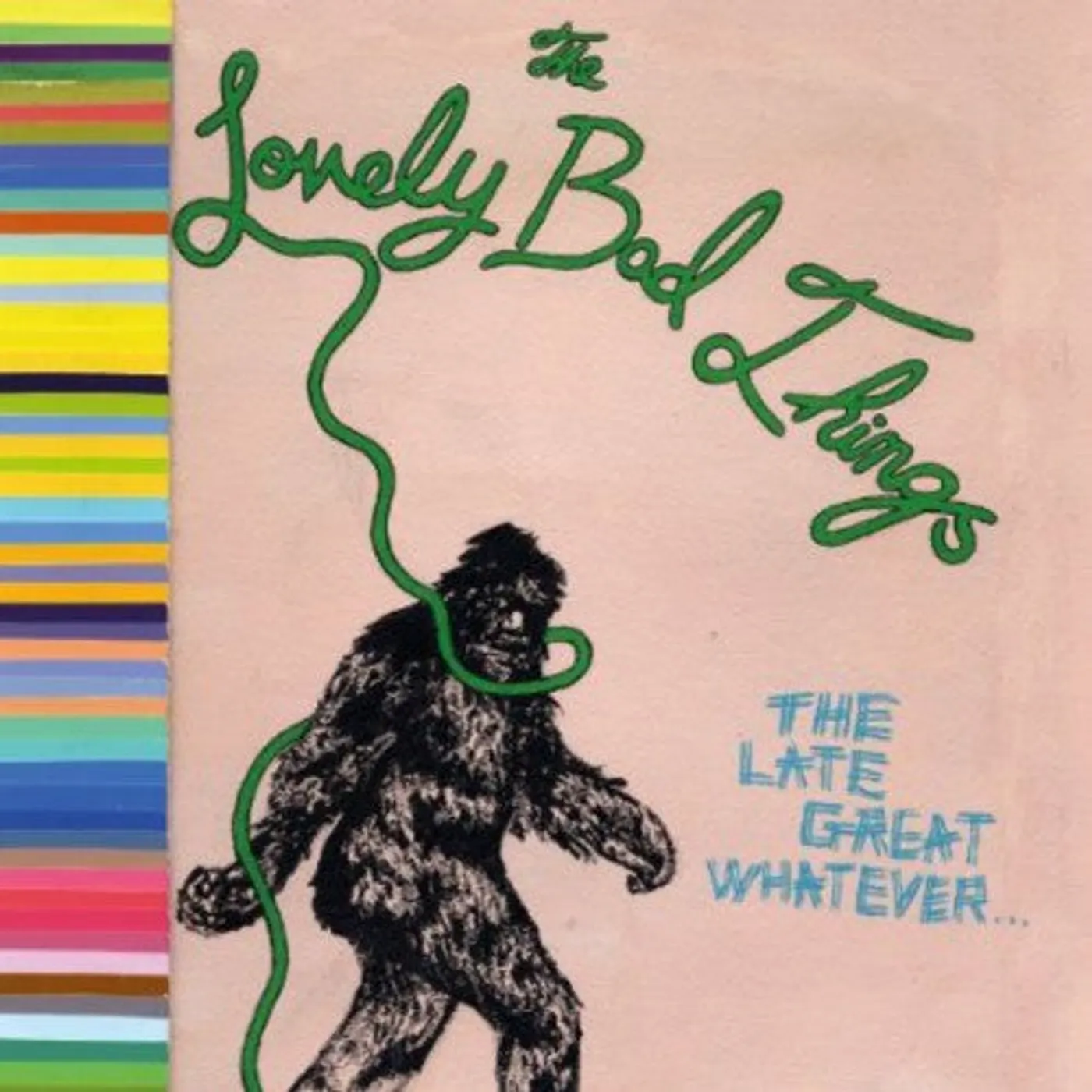 The Lovely Bad Things LP Vinyl - Late Great Whatever