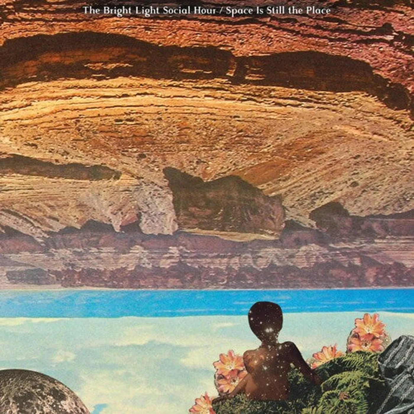The Bright Light Social Hour LP Vinyl - Space Is Still The Place