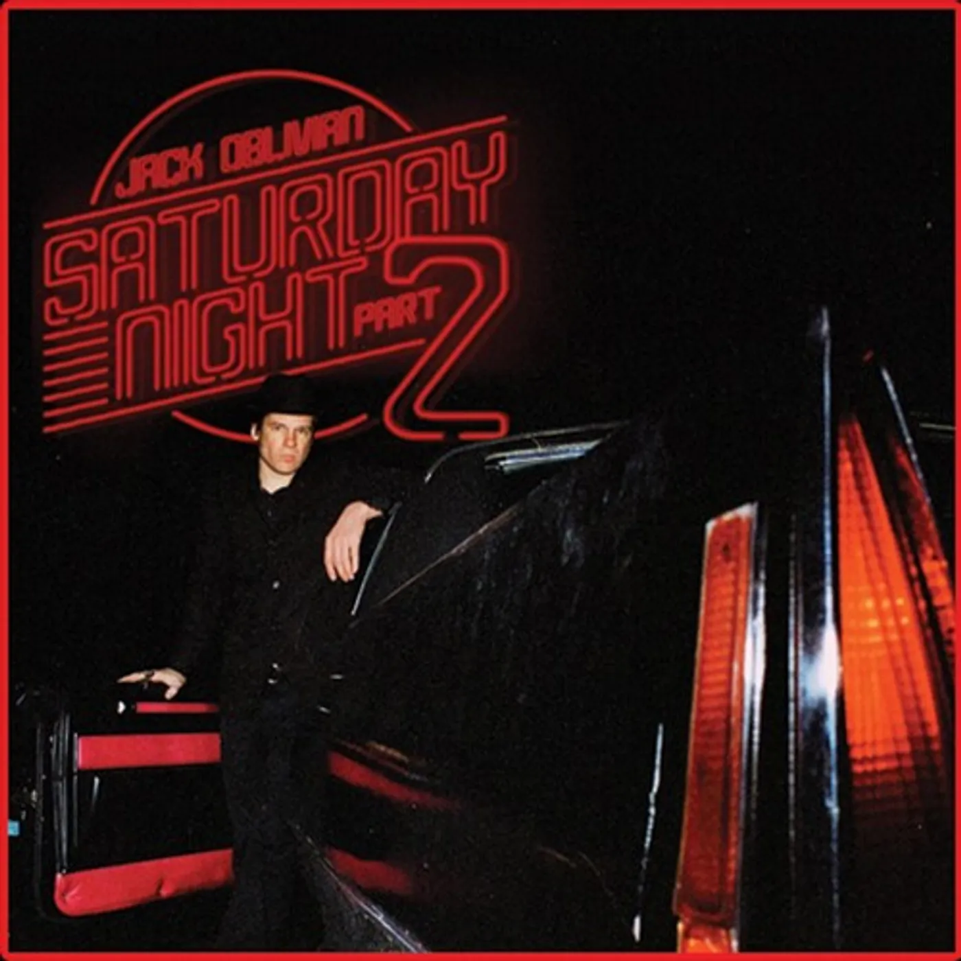 Jack Oblivian LP Vinyl - Saturday Night Part 2
