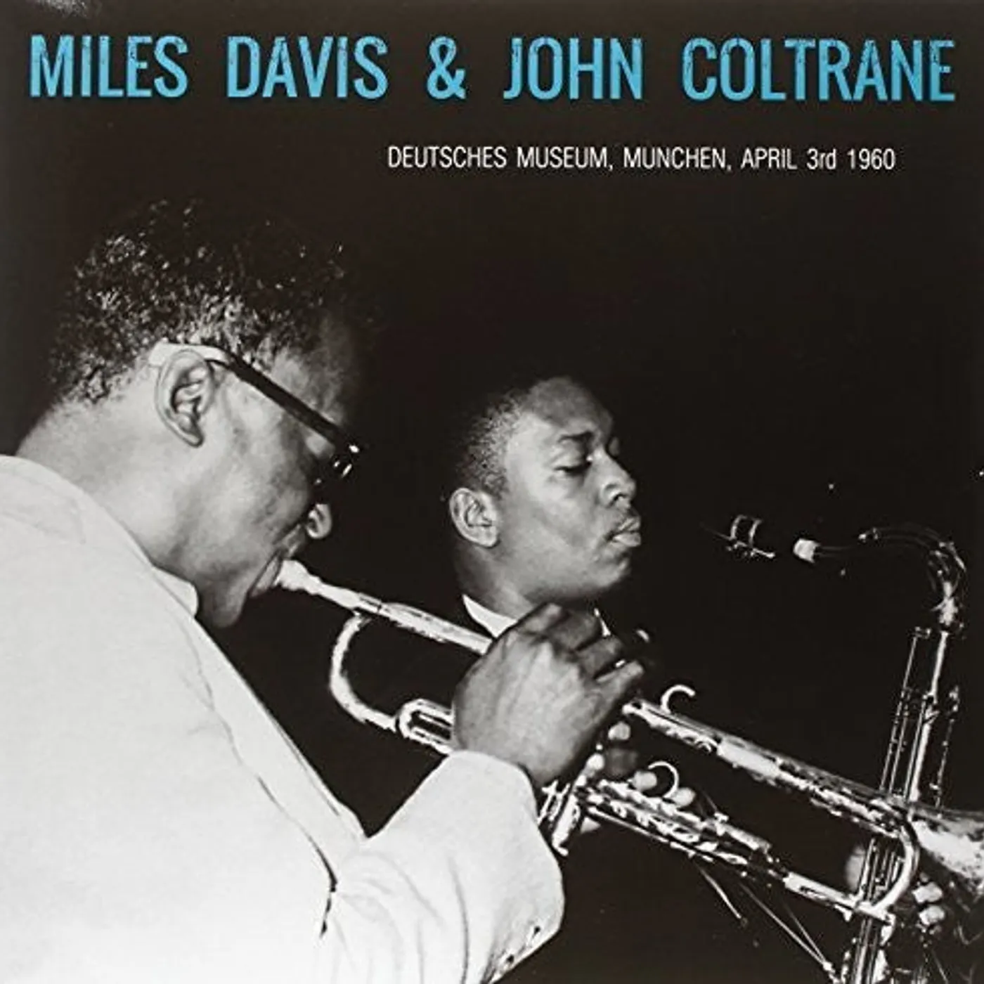 Miles  Davis, John  Coltrane LP Vinyl - Deutsches Museum Munchen - April 3Rd 1960