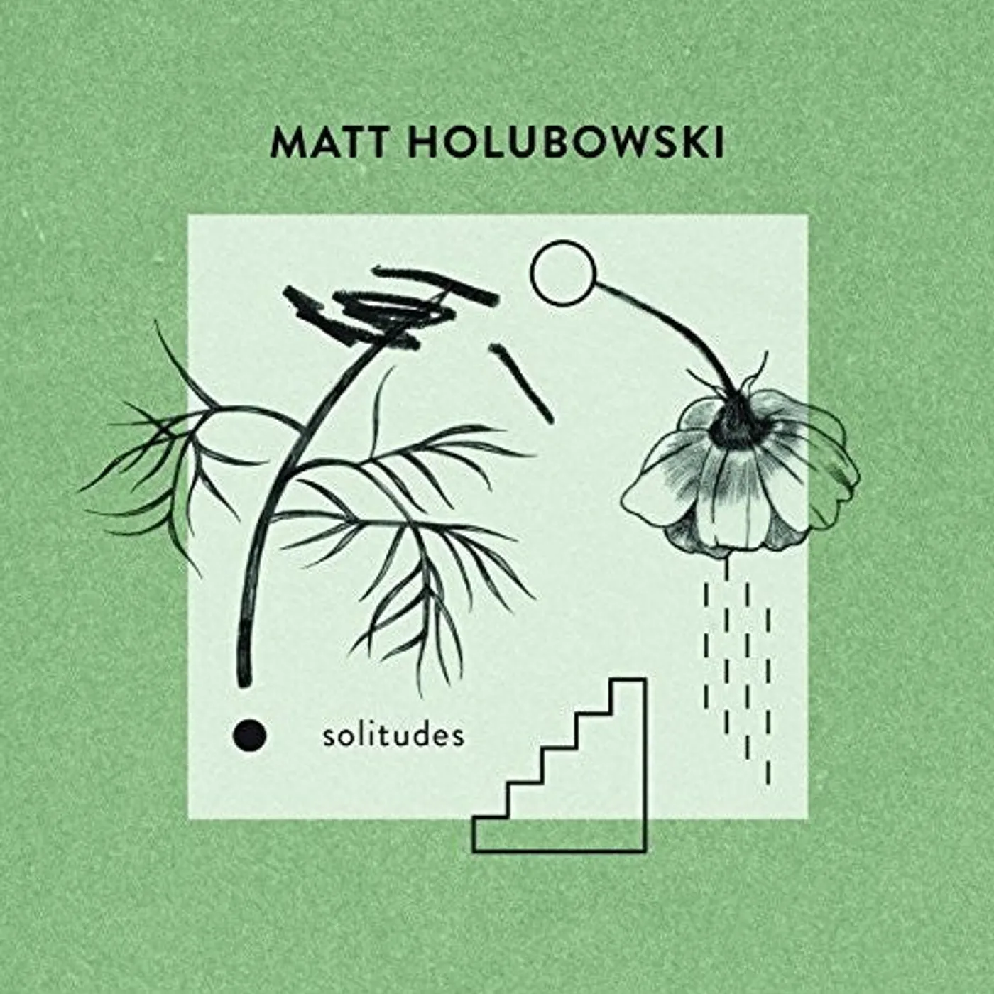 Matt Holubowski LP Vinyl - Solitudes (Can)