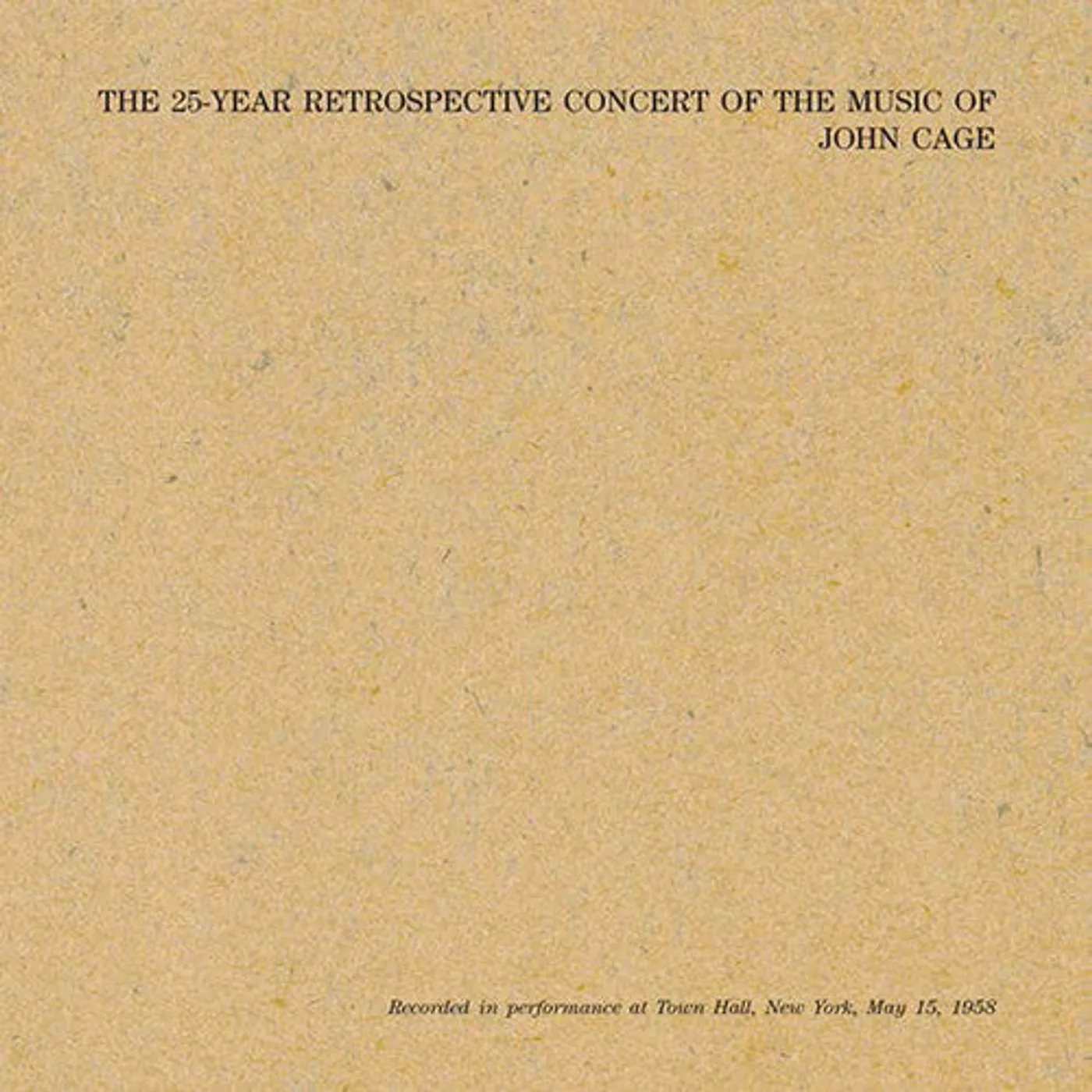 John Cage LP Vinyl - 25 Year Retrospective Concert Of The Music Of John