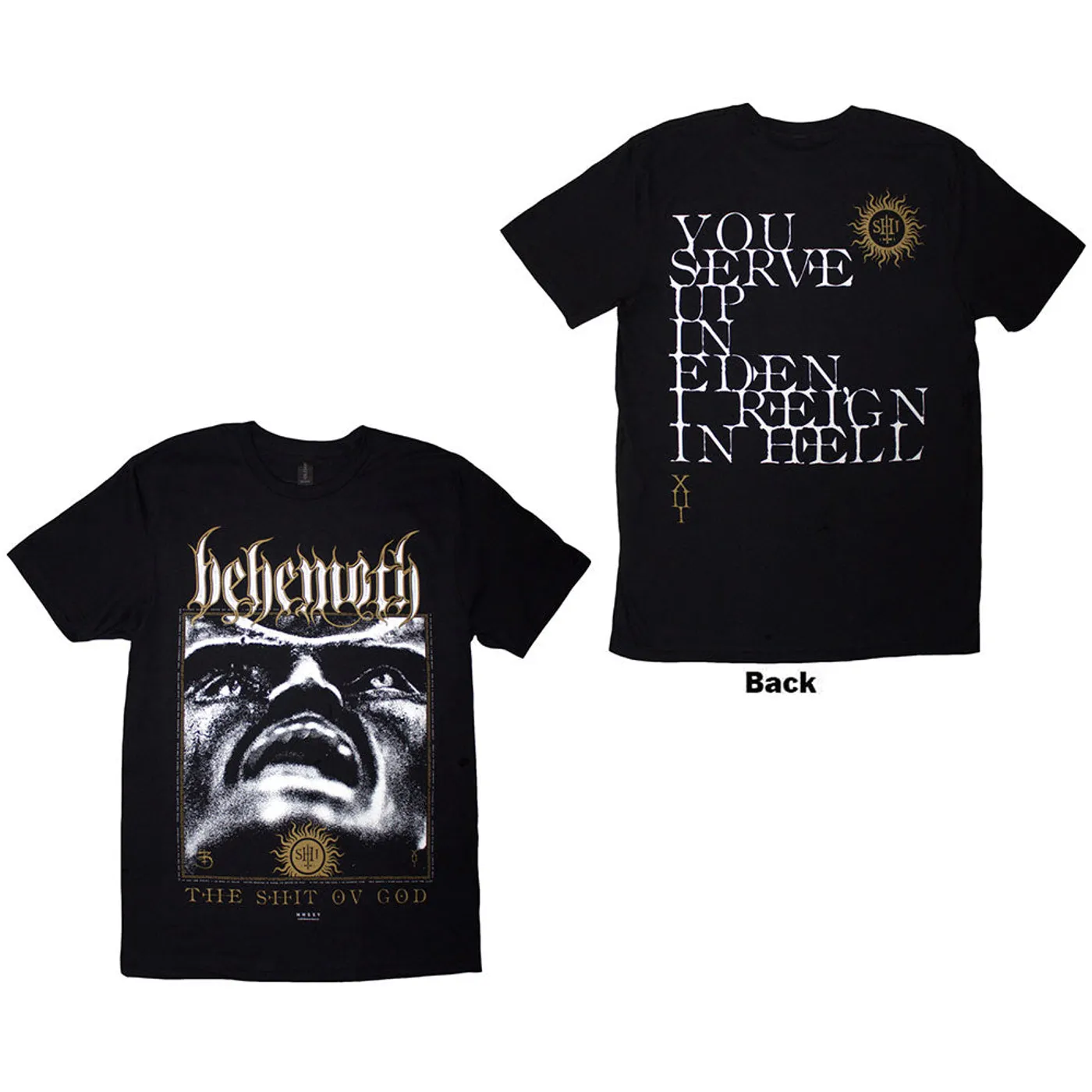 Behemoth T Shirt - The Shit Ov God Reign In Hell
