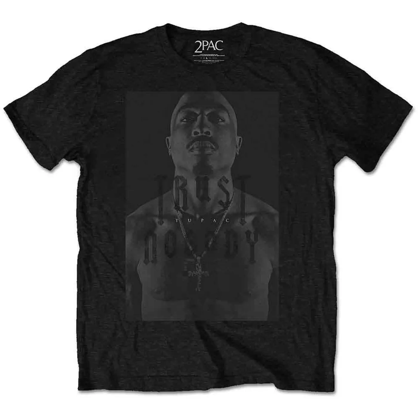 Tupac T Shirt - Trust No One
