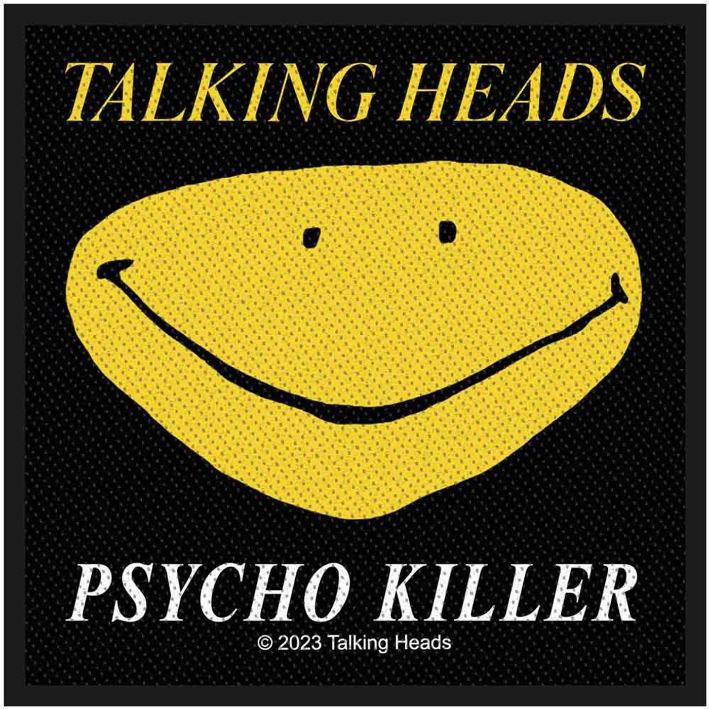 Talking Heads Patches - Woven Sew On - Psycho Killer