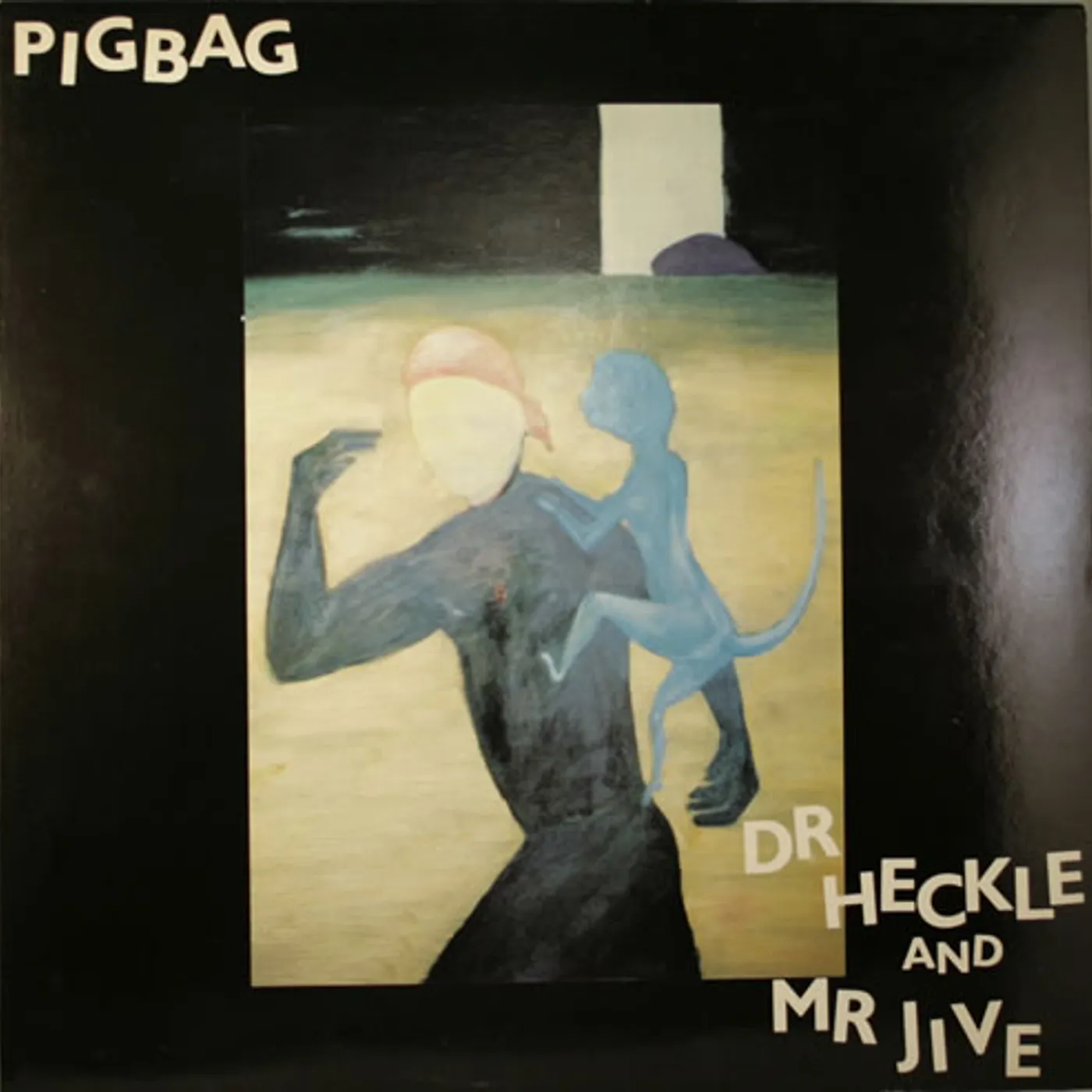 Pigbag LP Vinyl Record - Dr Heckle & Mr Jive