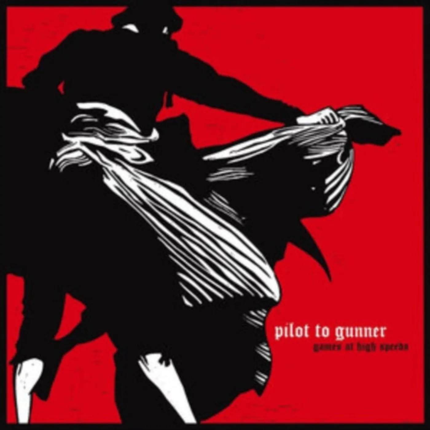 Pilot To Gunner LP Vinyl Record - Games At High Speeds
