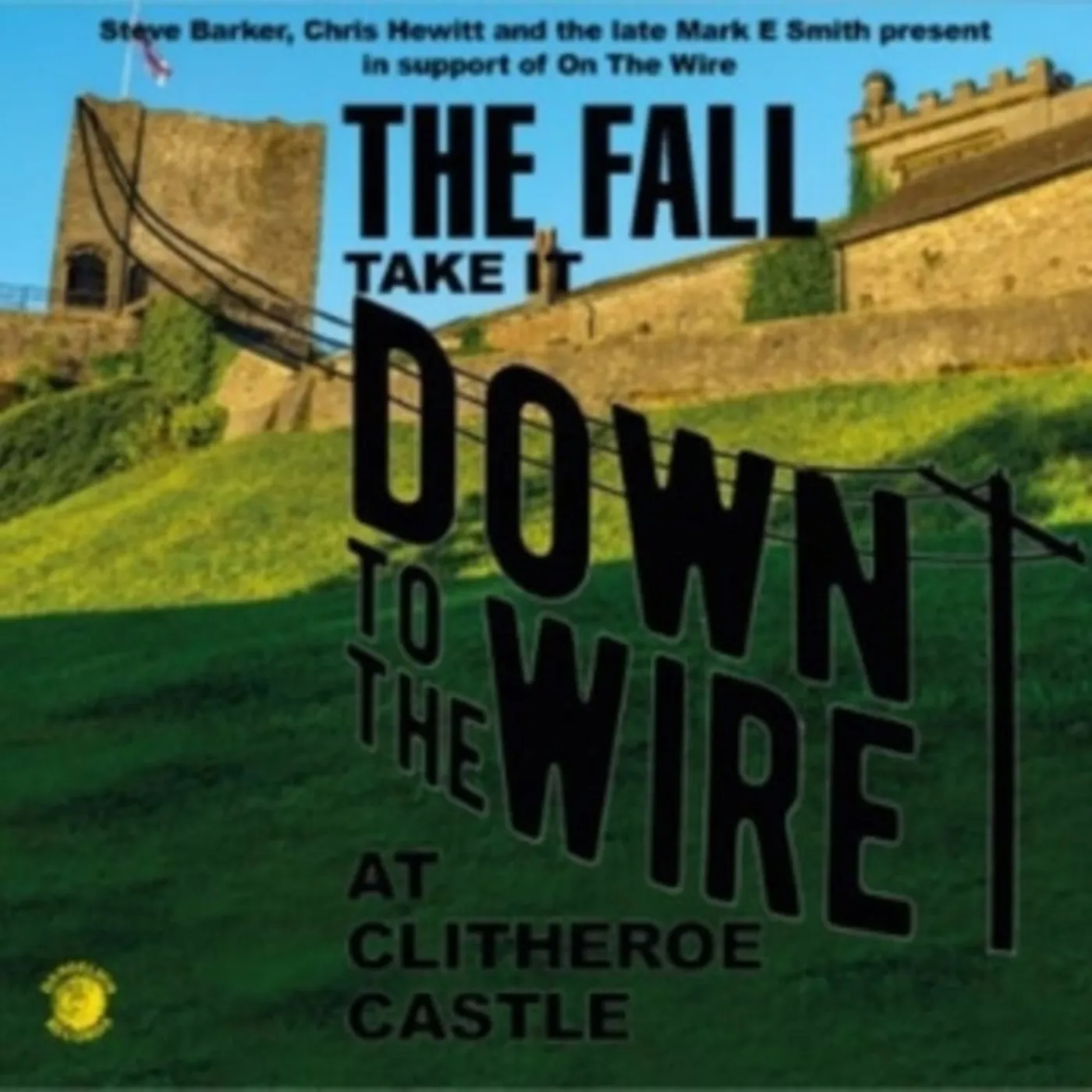 The Fall LP Vinyl Record - Take It To The Wire (Live 19 85)
