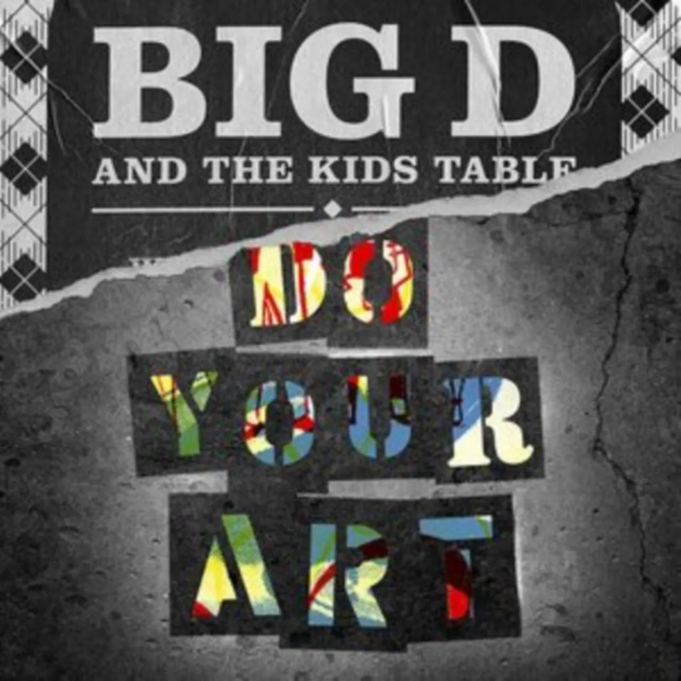 Big D and the Kids Table LP Vinyl Record - Do Your Art
