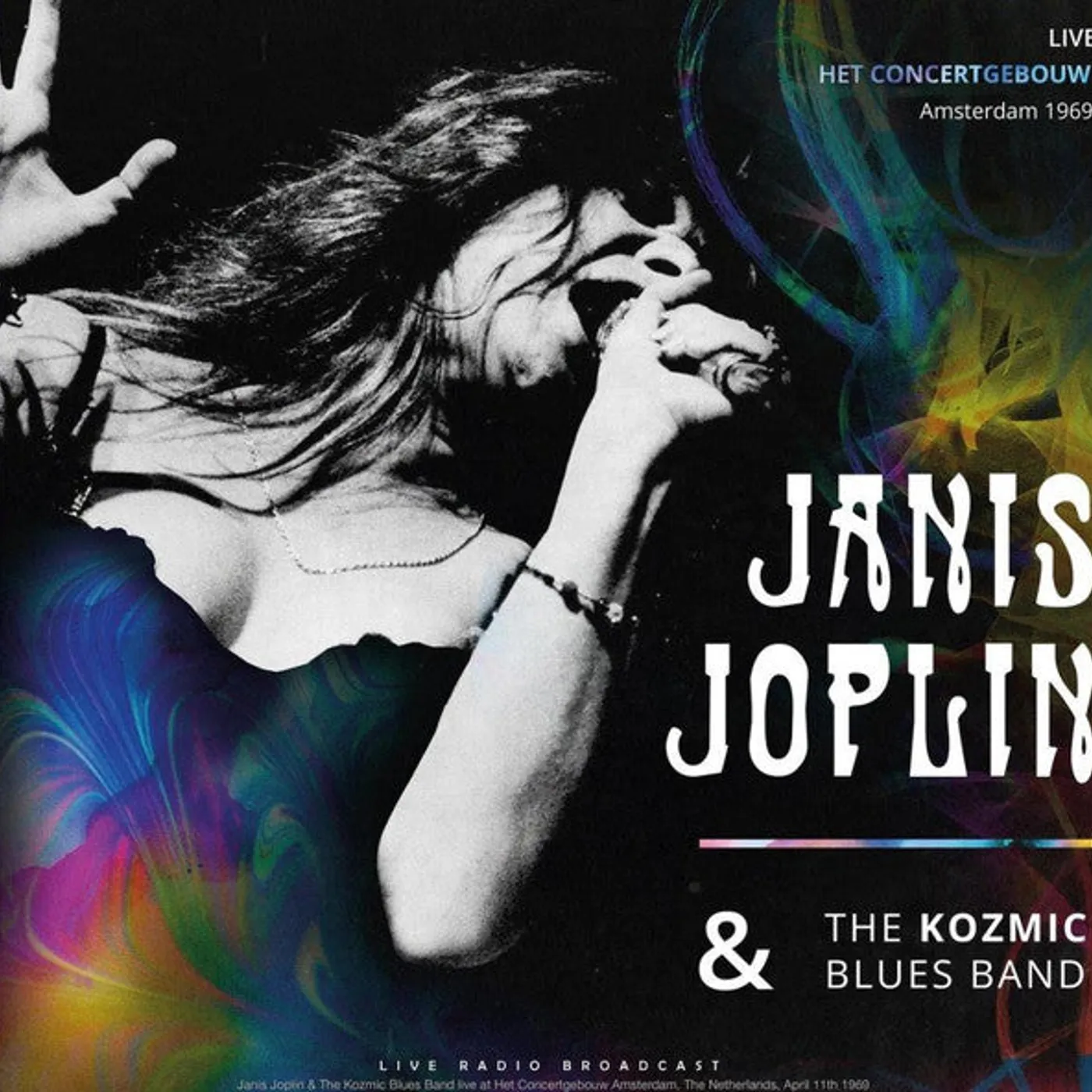 Janis Joplin & The Kozmic Blues Band LP Vinyl Record - Live At Het Concertgebouw Amsterdam 19 69