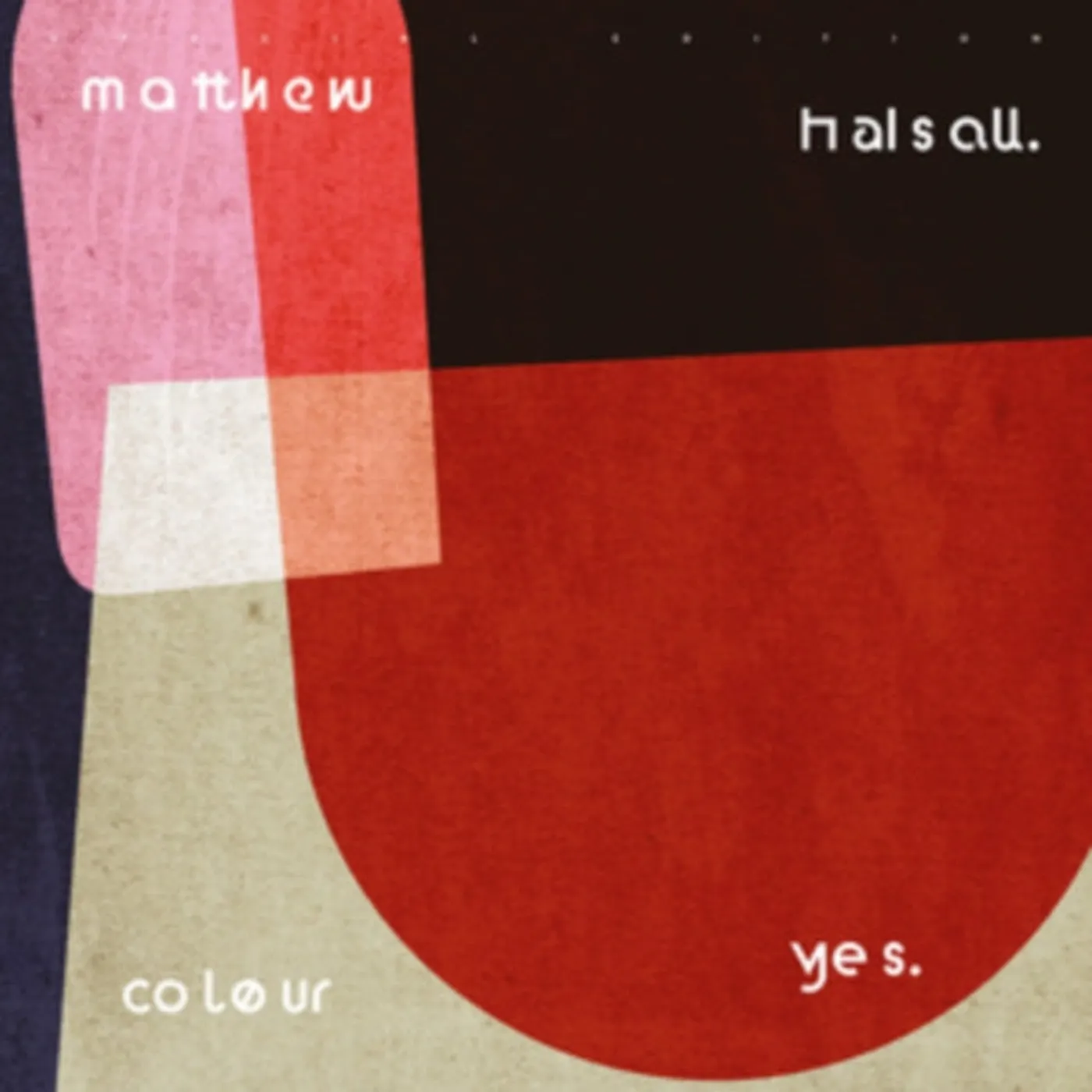 Matthew Halsall LP Vinyl Record - Colour Yes (Special Edition)