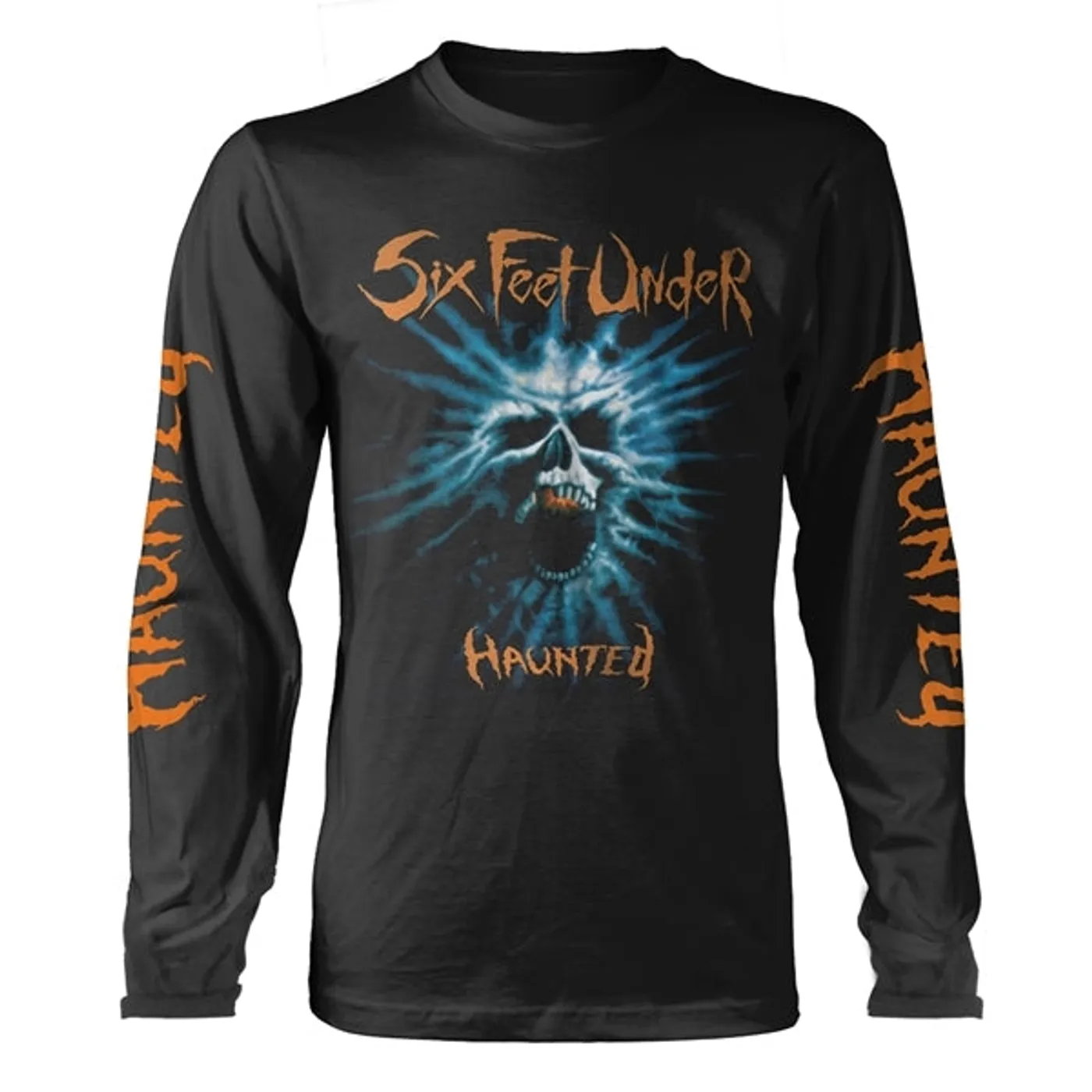 Six Feet Under Long Sleeve T Shirt - Haunted