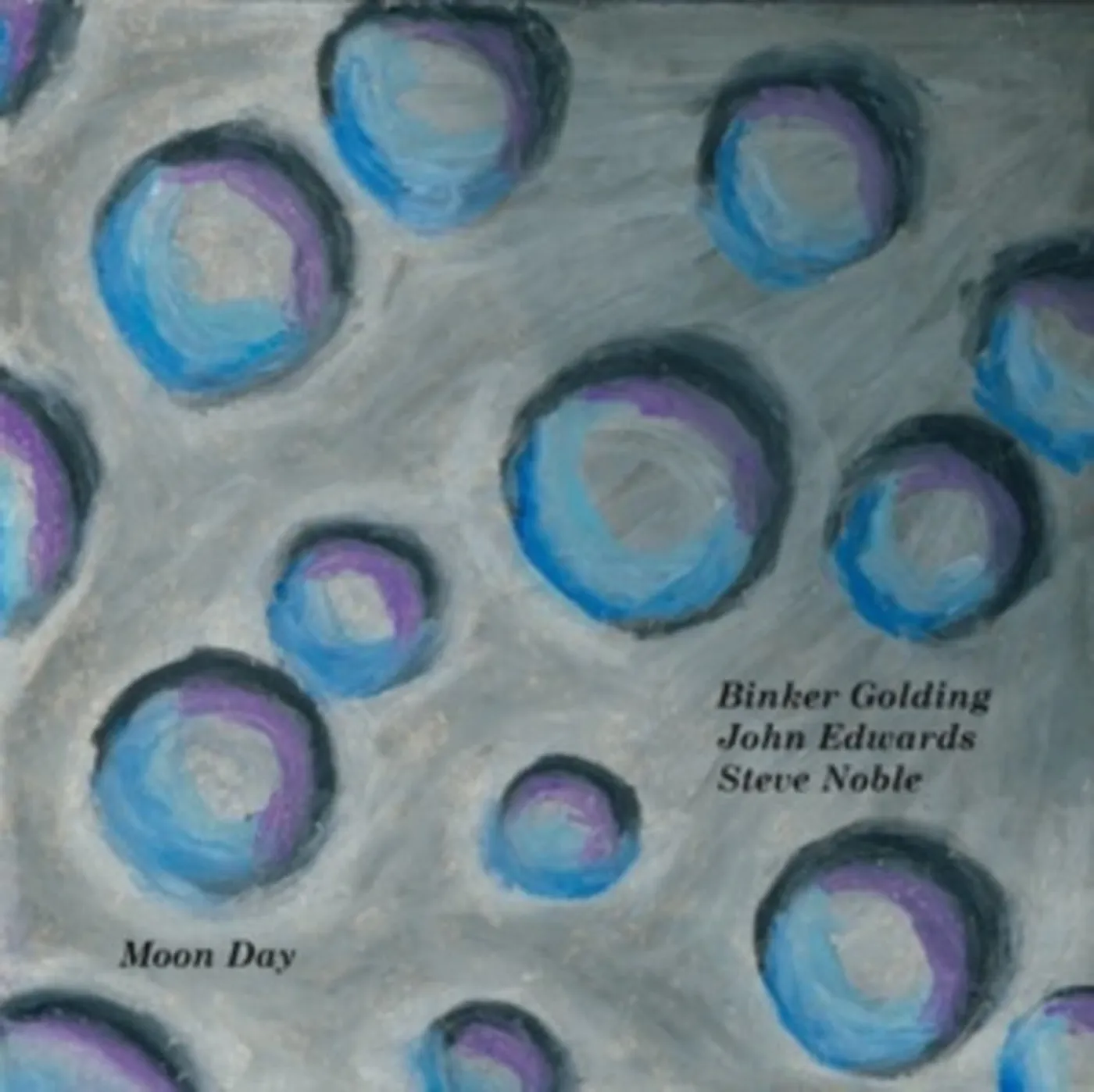 Binker Golding / John Edwards / Steve Noble