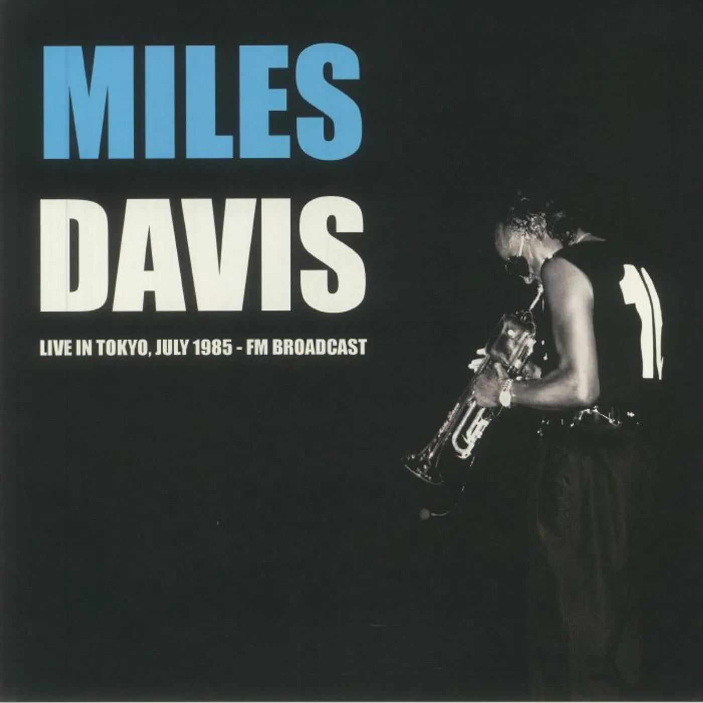 Miles Davis LP Vinyl Record - Live In Tokyo. July 19 85 - Fm Broadcast
