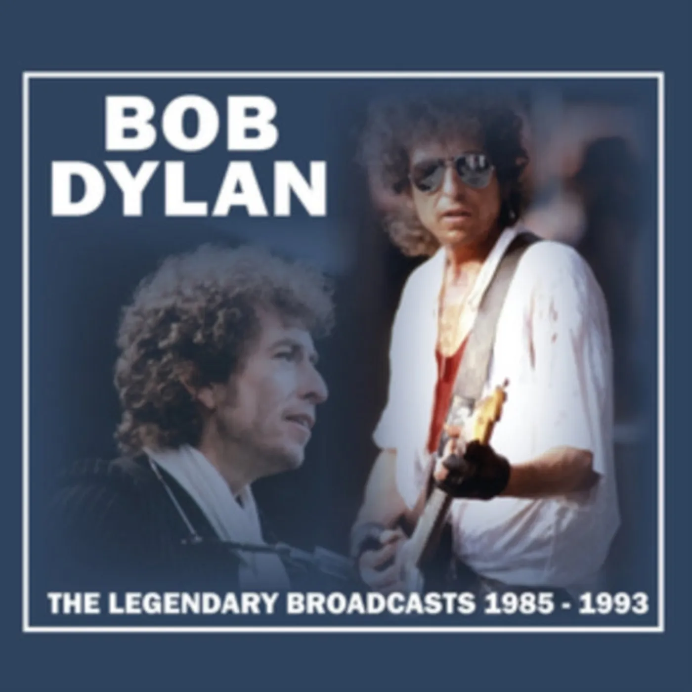 Bob Dylan CD - The Legendary Broadcasts: 1985 - 1993