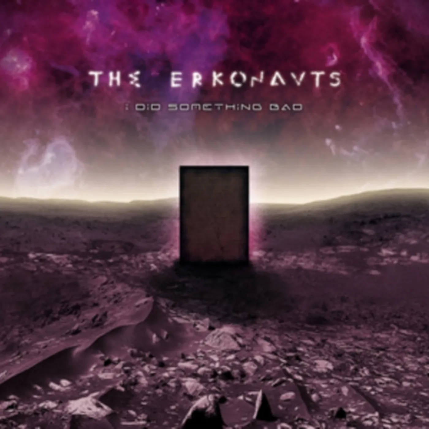 The Erkonauts CD - I Did Something Bad