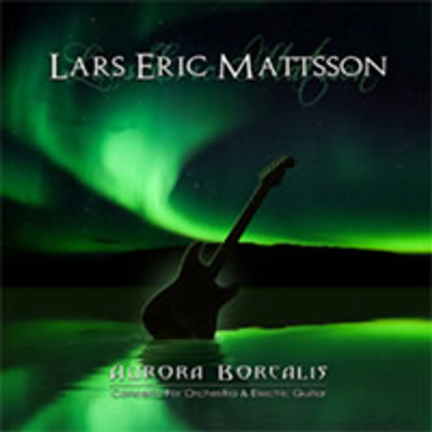 Lars Eric Mattsson CD - Aurura Borealis