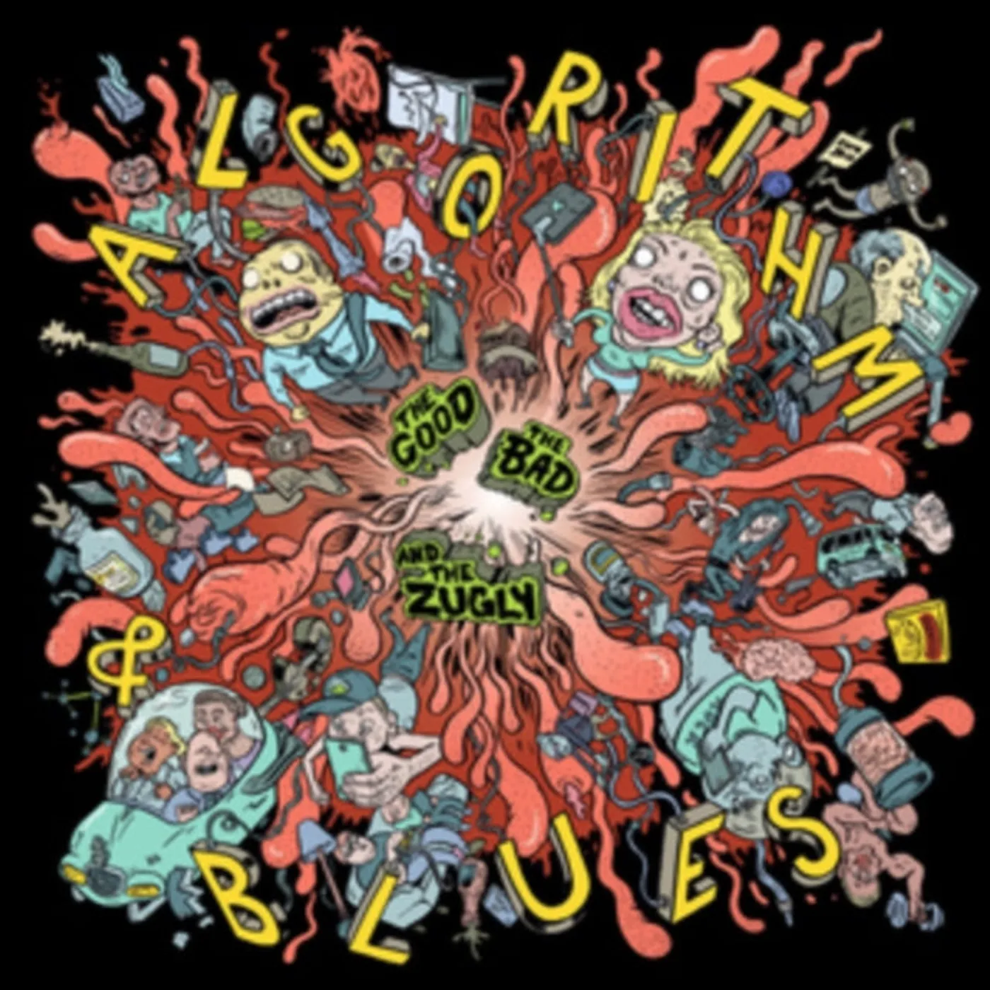 The Good The Bad and The Zugly, The Bad & The Zugly CD - Algorithm & Blues