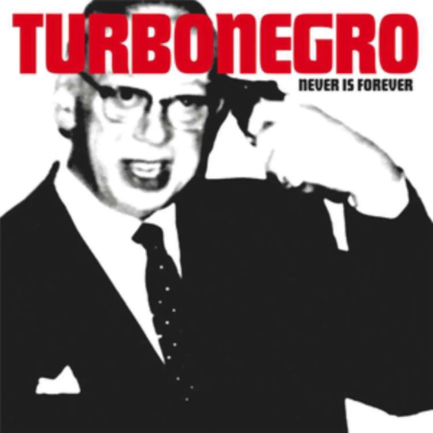 Turbonegro CD - Never Is Forever (Re-Issue)