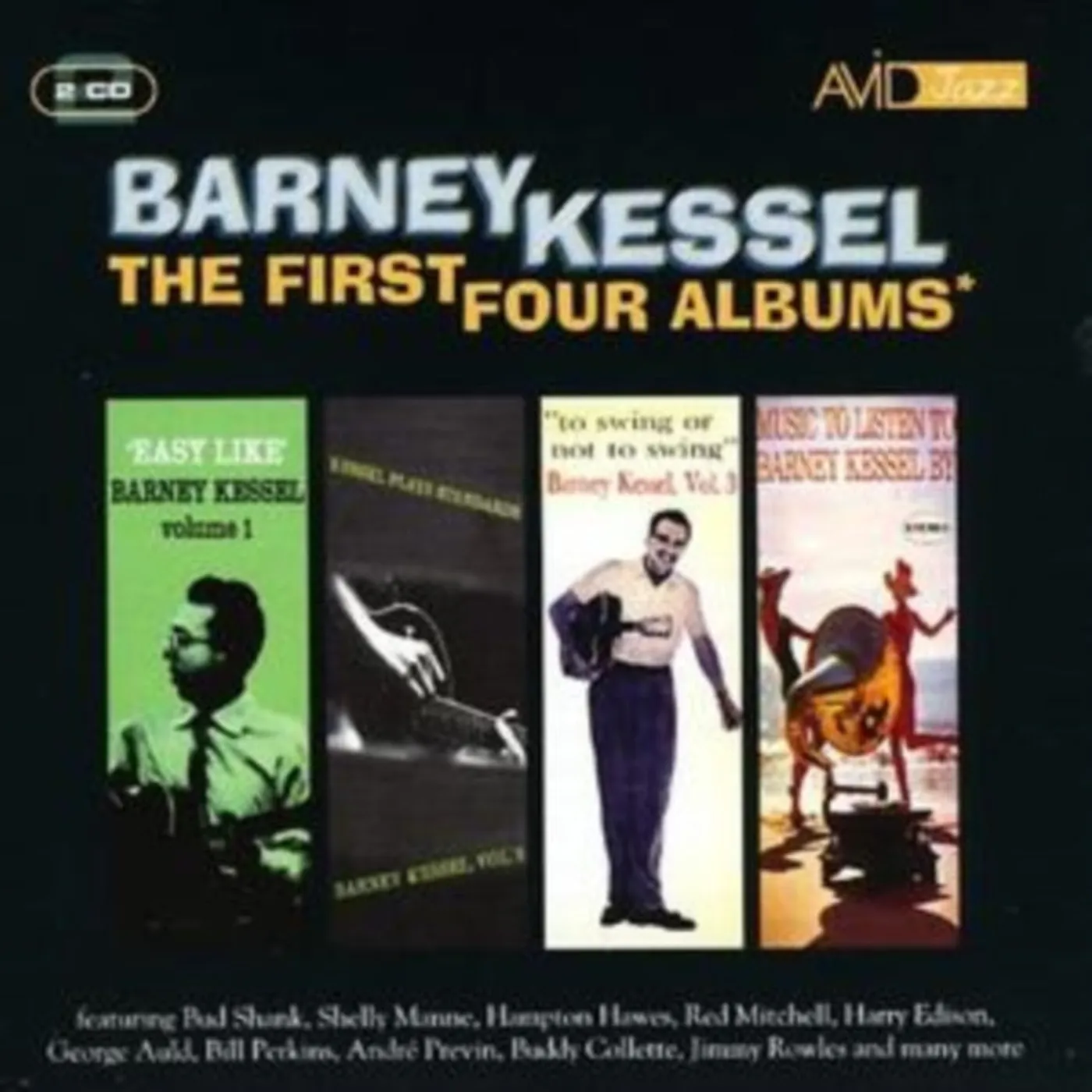 Barney Kessel CD - The First Four Albums (Easy Like / Kessel Plays Standards / To Swing Or Not To Swing / Music To Listen To Barney Kessel By)