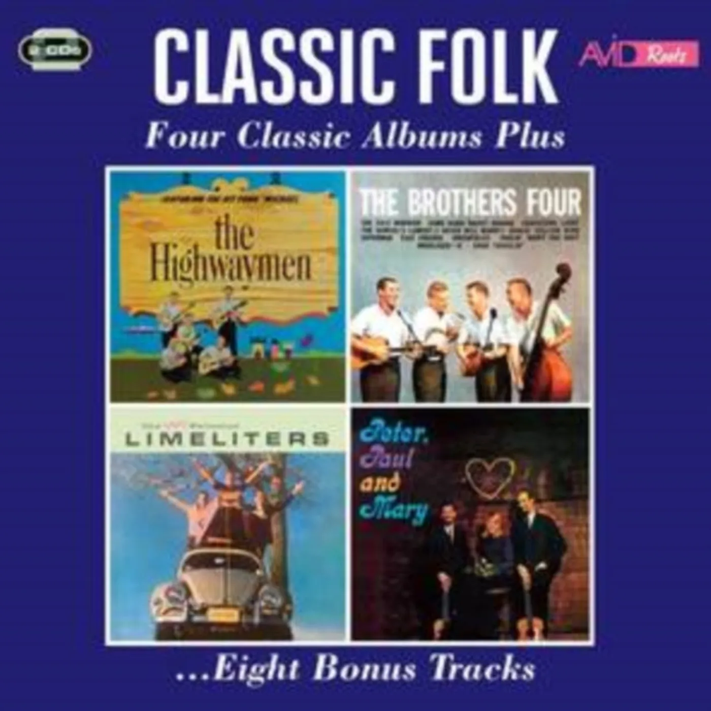 Highwaymen / The Brothers Four / The Limeliters / Peter. Paul & Mary CD - Classic Folk - Four Classic Albums Plus