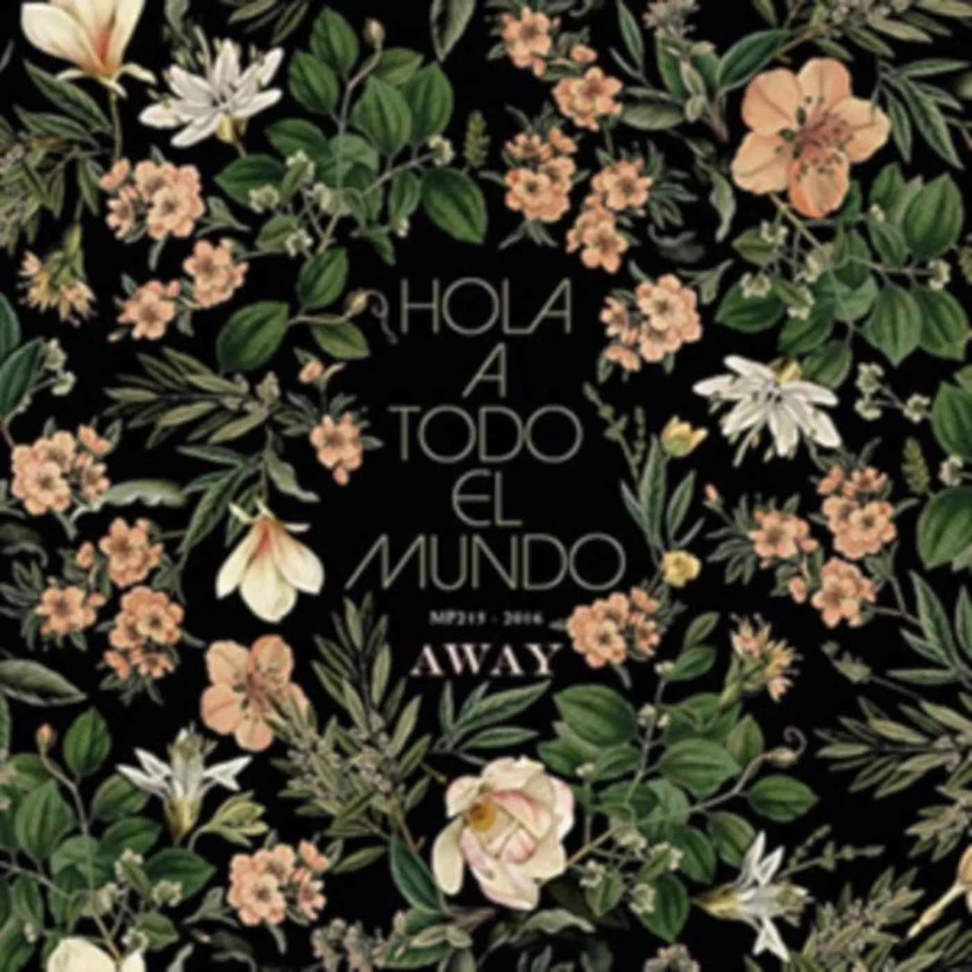 Hola A Todo El Mundo CD - Away