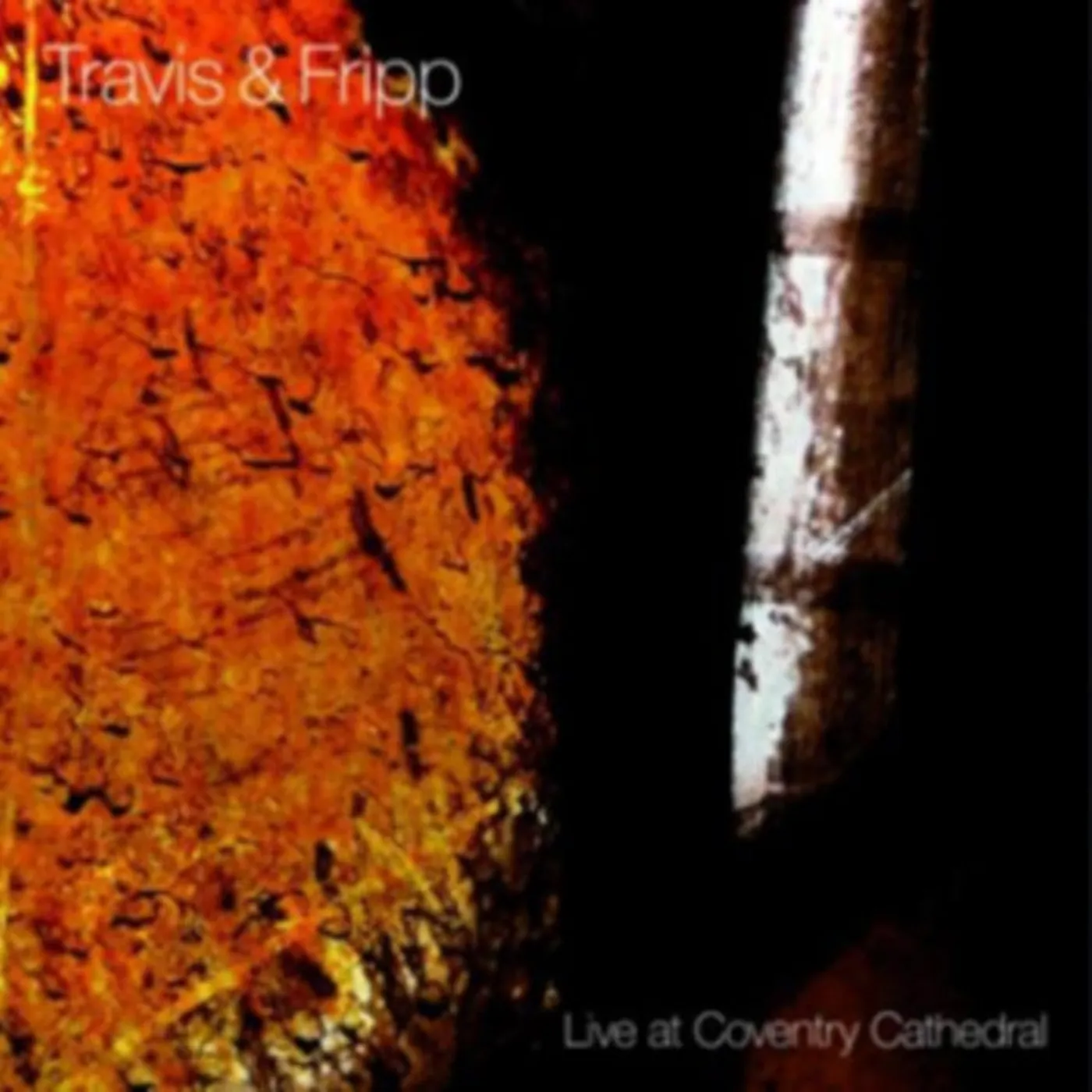 Travis & Fripp CD - Live At Coventry Cathedral
