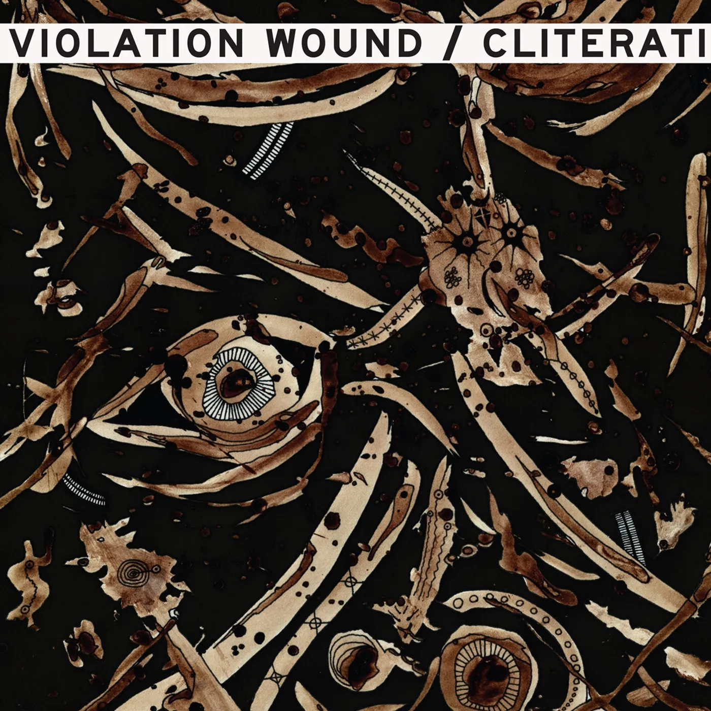 Cliterati / Violation Wound LP - Split (Vinyl)