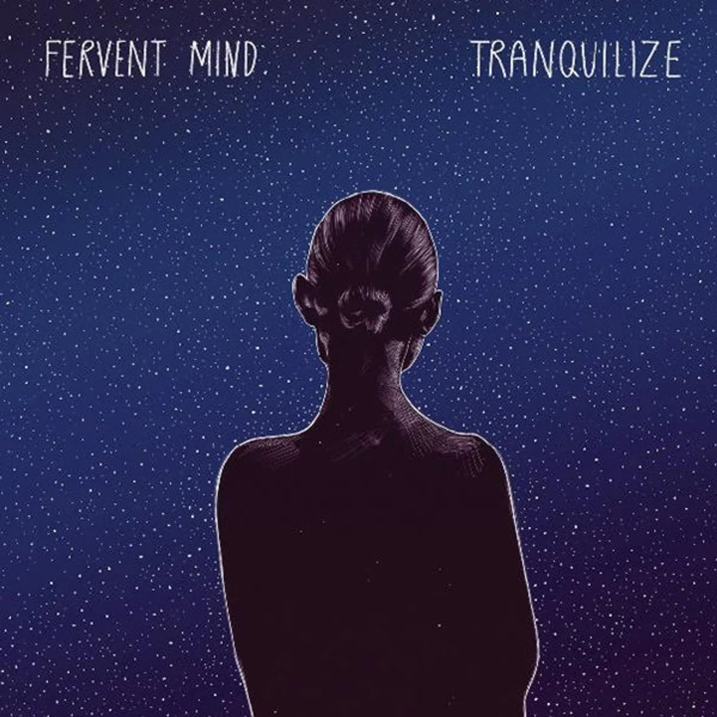 Fervent Mind LP - Tranquilize (Vinyl)