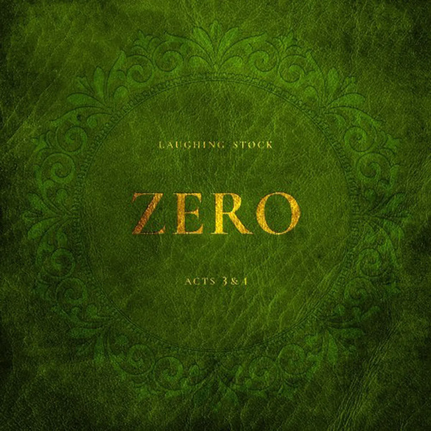 Laughing Stock LP - Zero Acts 3&4 (Vinyl)