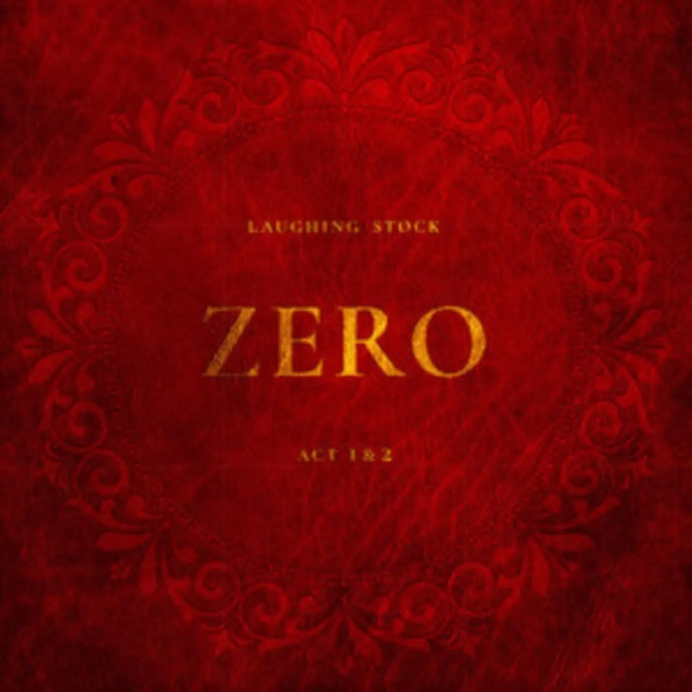 Laughing Stock LP - Zero, Acts 1&2 (Vinyl)