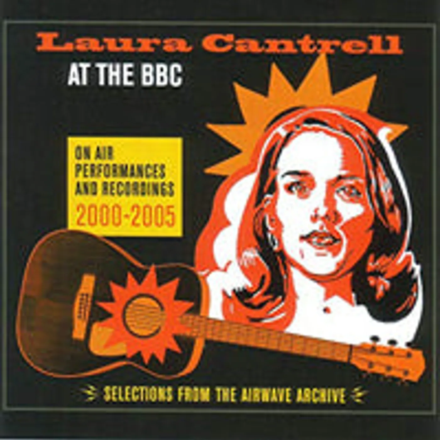 Laura Cantrell LP - At The Bbc - On Air Performances & Recordings 2000-2005 (Vinyl)