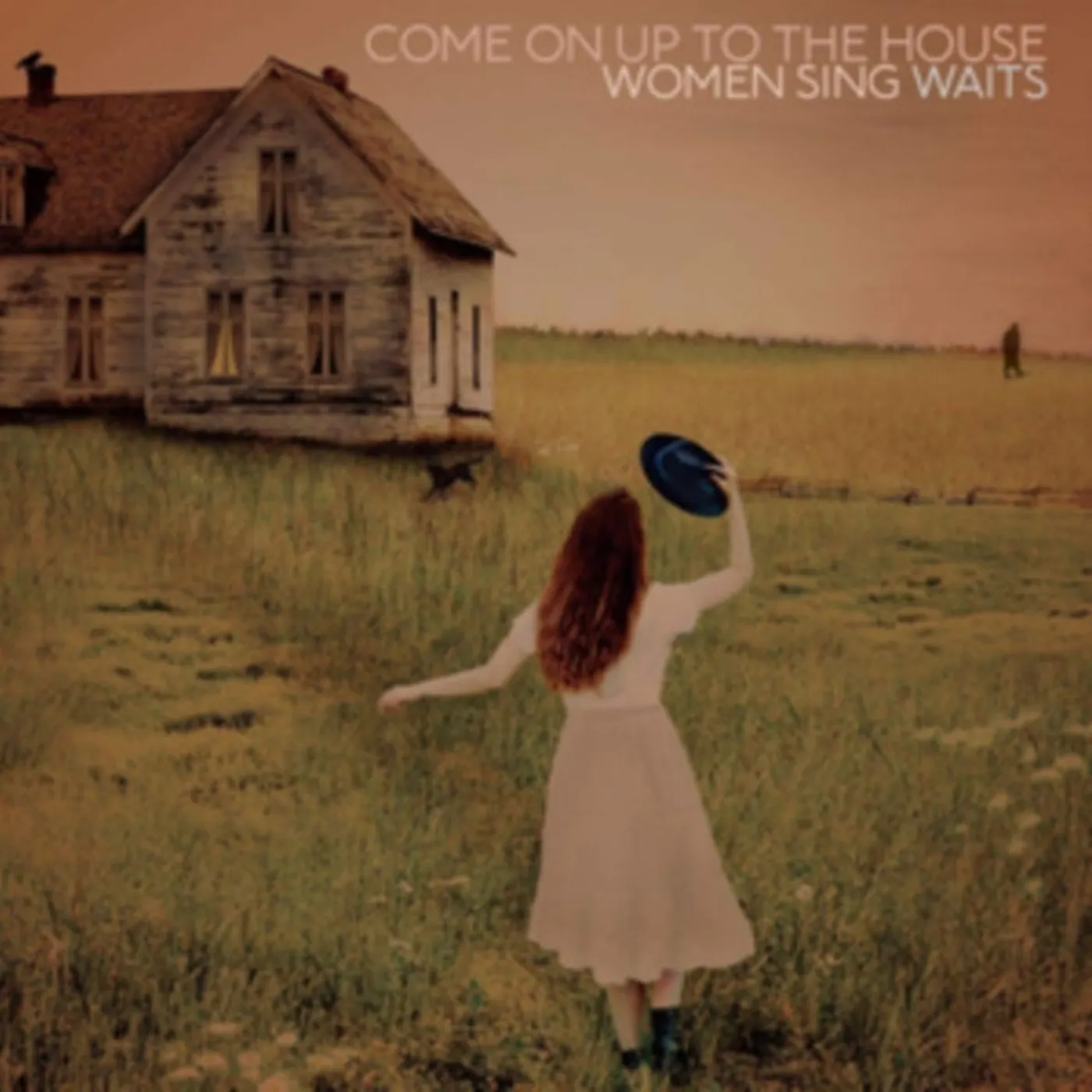 Various Artists LP - Come On Up To The House - Women Sing Waits (Vinyl)