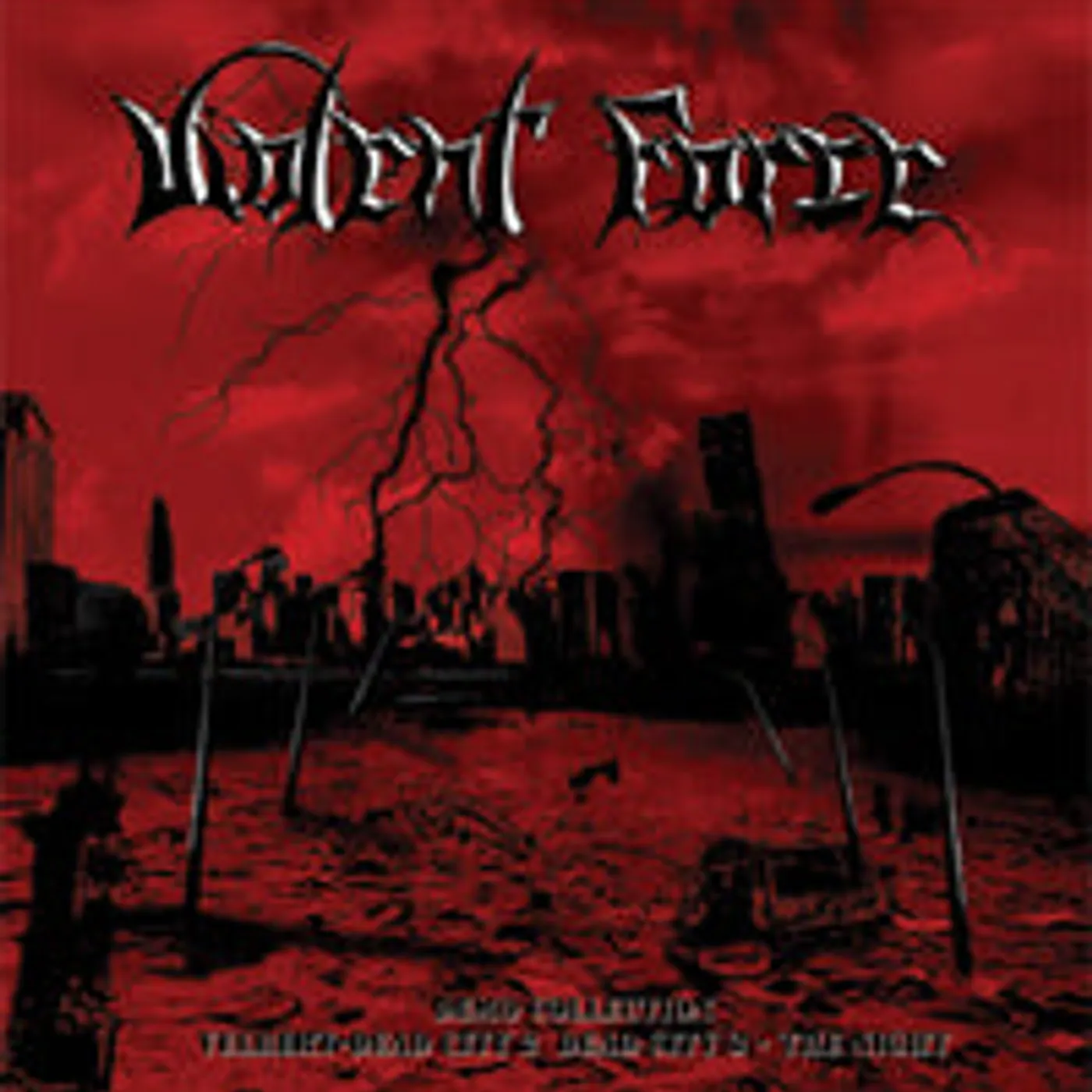 Violent Force LP - Demo Collection  - Velbert Dead City Ii & Dead City Iii - The Night (Vinyl)