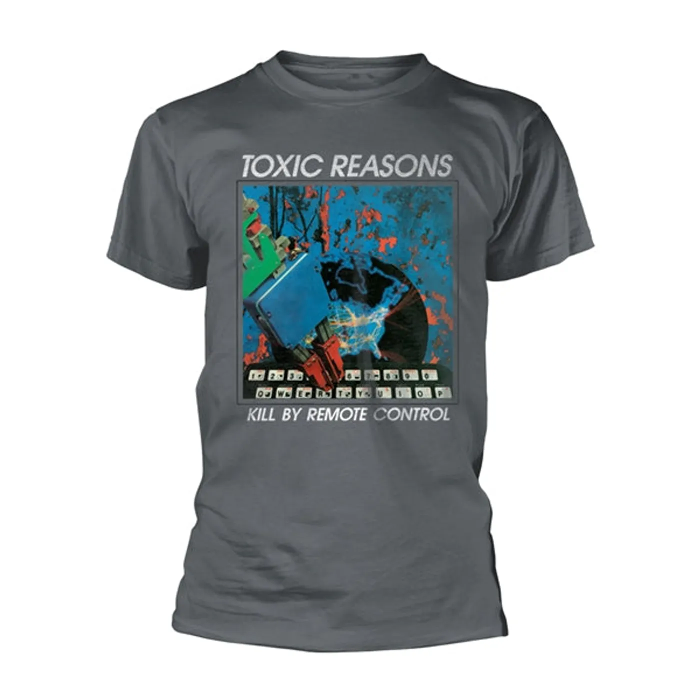 Toxic Reasons T Shirt - Kill By Remote Control