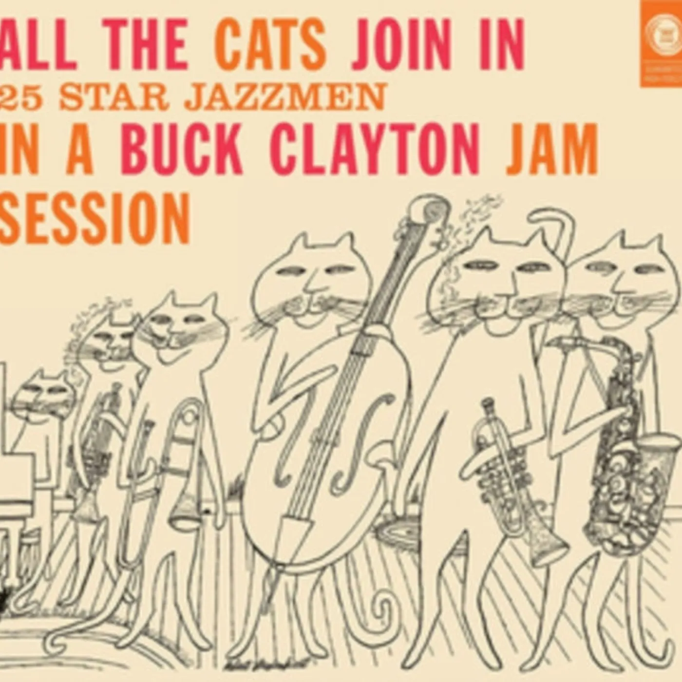 Buck Clayton CD - All The Cats Join In / How Hi The Fi / Blue Moon