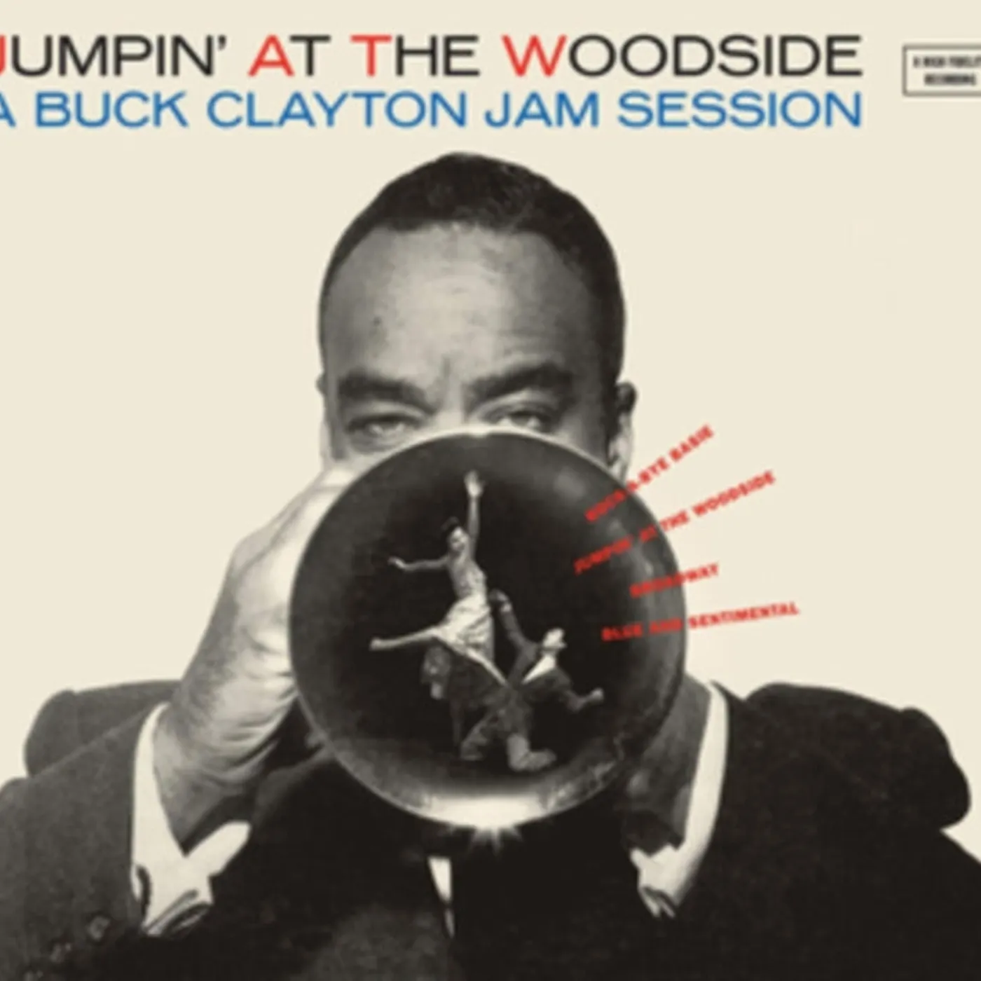 Buck Clayton CD - Jumpin' At The Woodside / The Huckle-Buck And Robbins' Nest