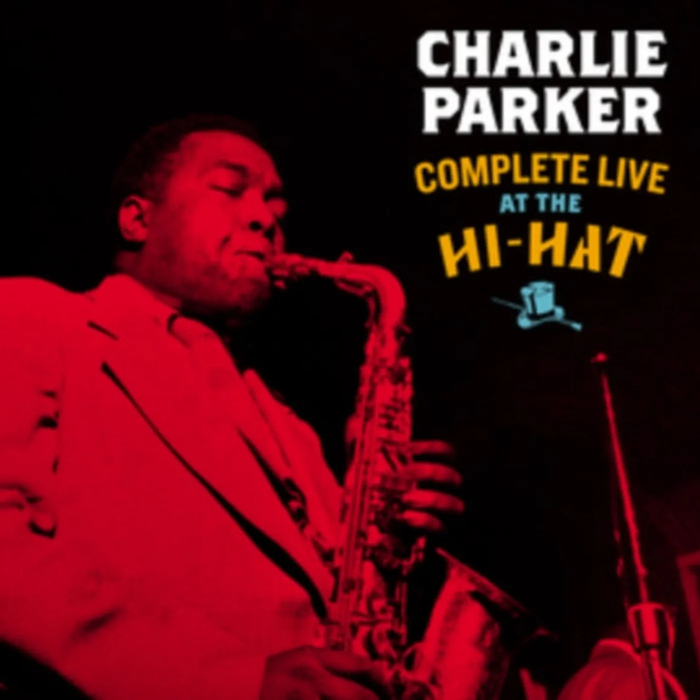 Charlie Parker CD - Complete Live At The Hi-Hat (+3 Bonus Tracks)