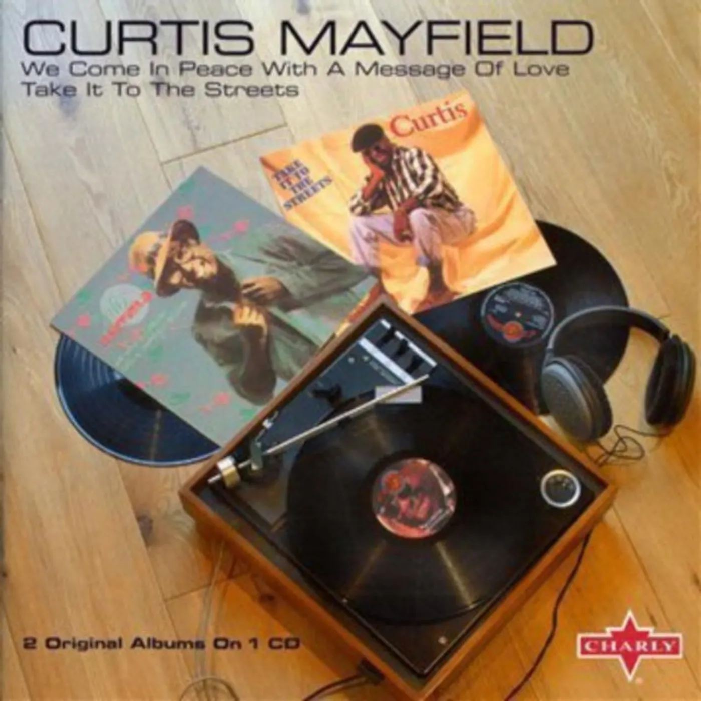Curtis Mayfield CD - We Come In Peace / Take It To The Streets
