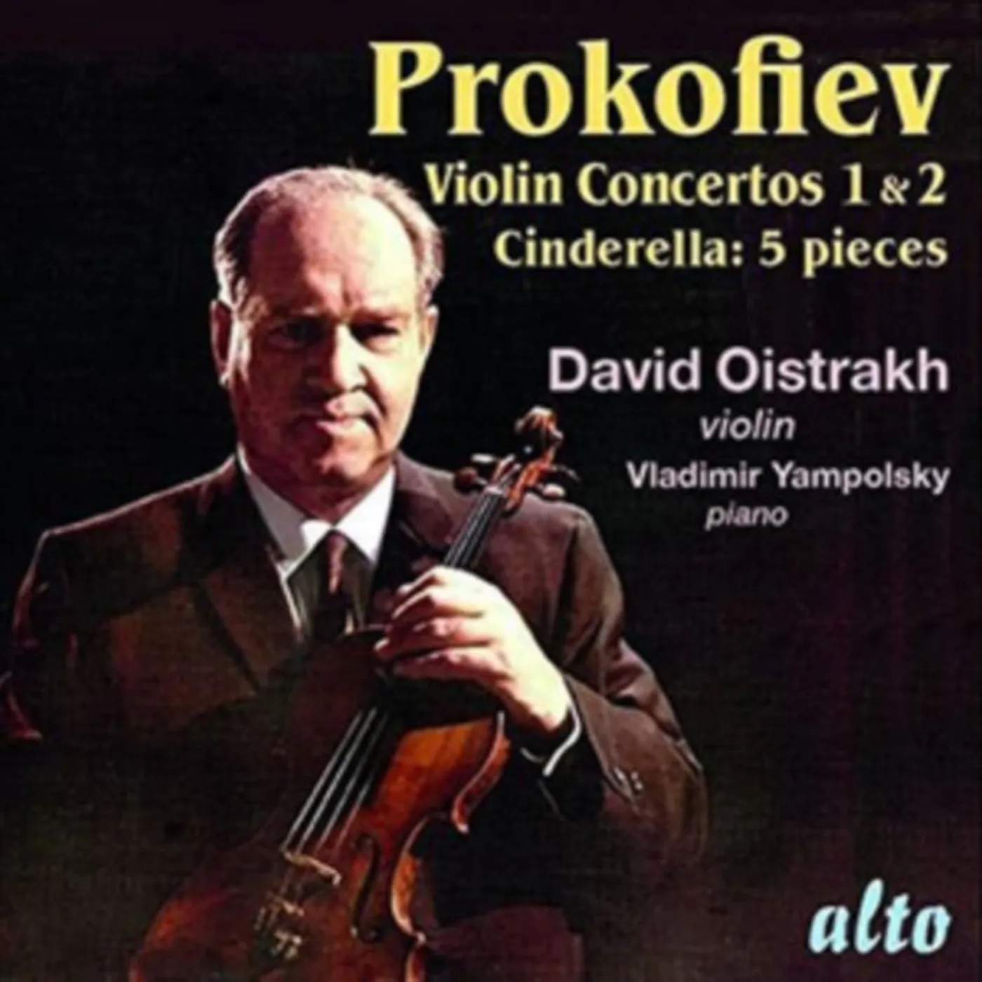 David Oistrakh / Etc / (Pno Yampolsky) CD - Prokofiev: Violin Concertos 1 & 2 / 5 Pieces From Cinderella For Violin / Pno