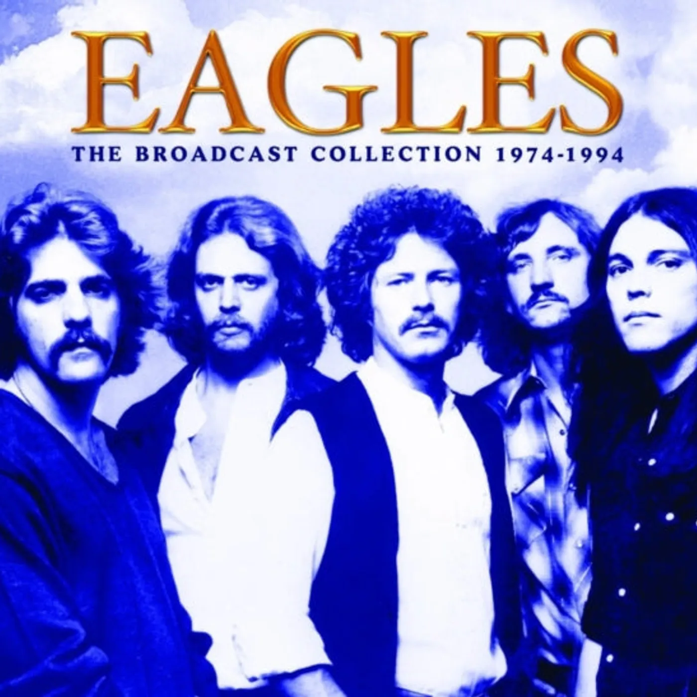 Eagles CD - The Broadcast Collection 19 74-19 94