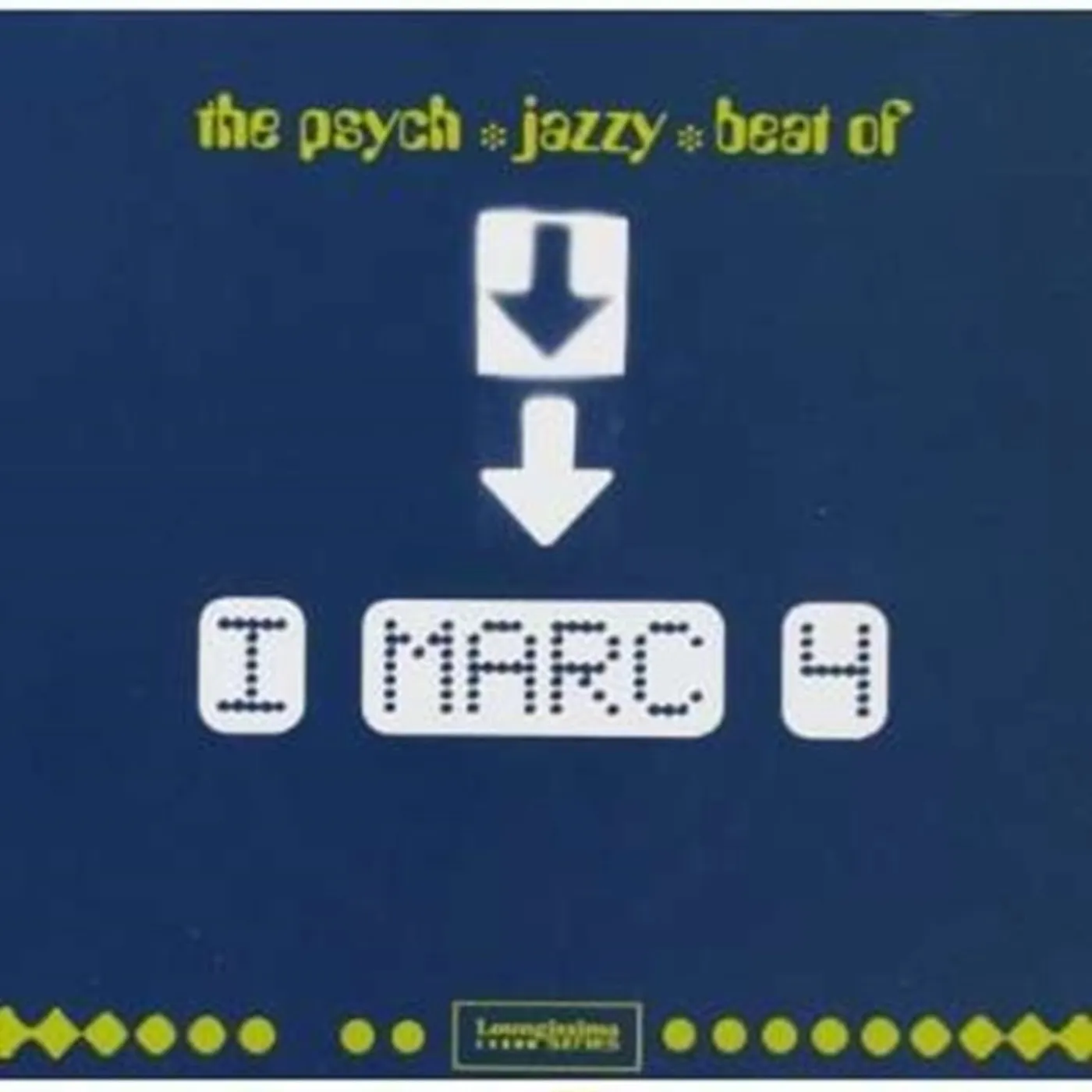 I Marc 4 CD - The Psych Jazzy Beat Of I Marc 4