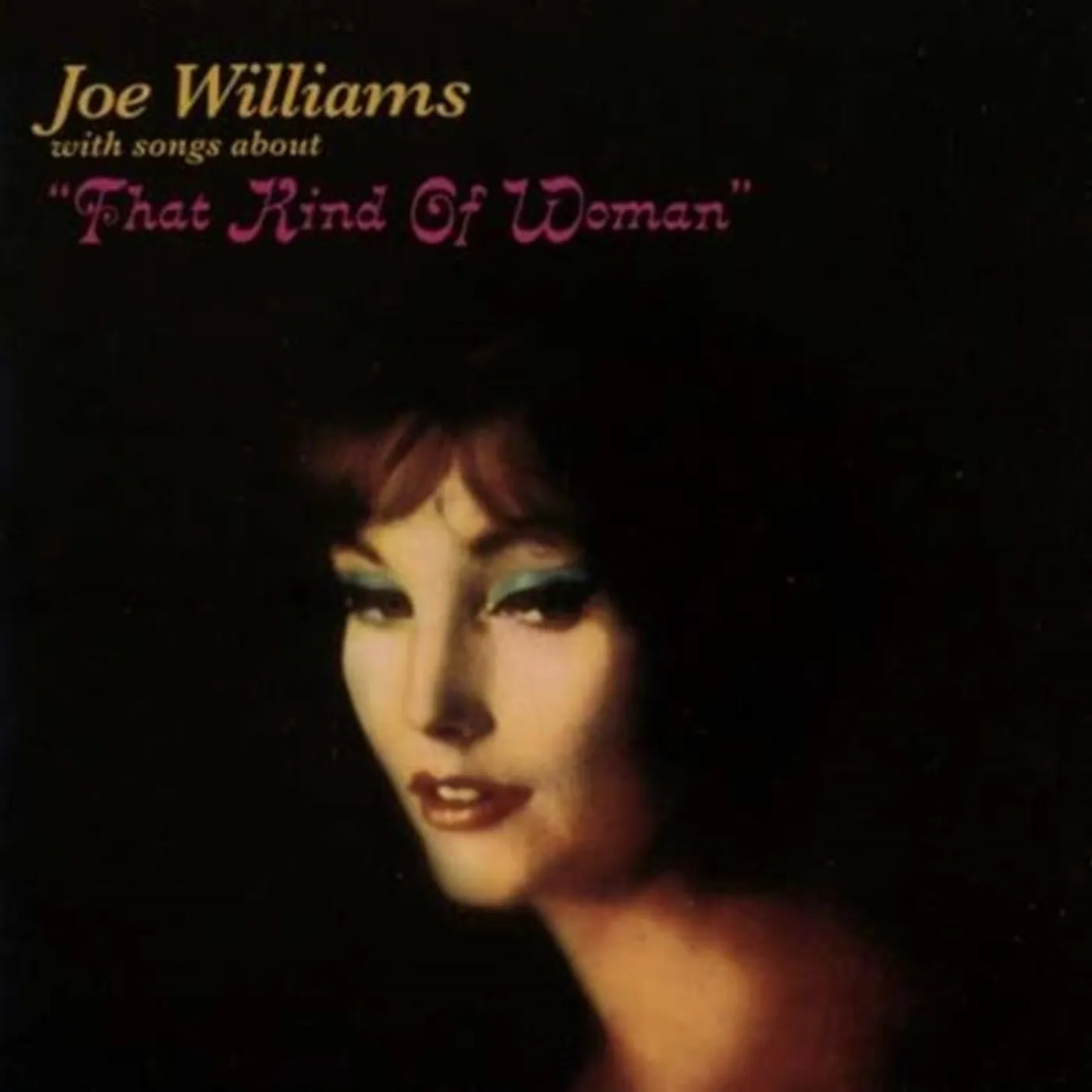 Joe Williams CD - That Kind Of Woman / Sentimental & Melancholy