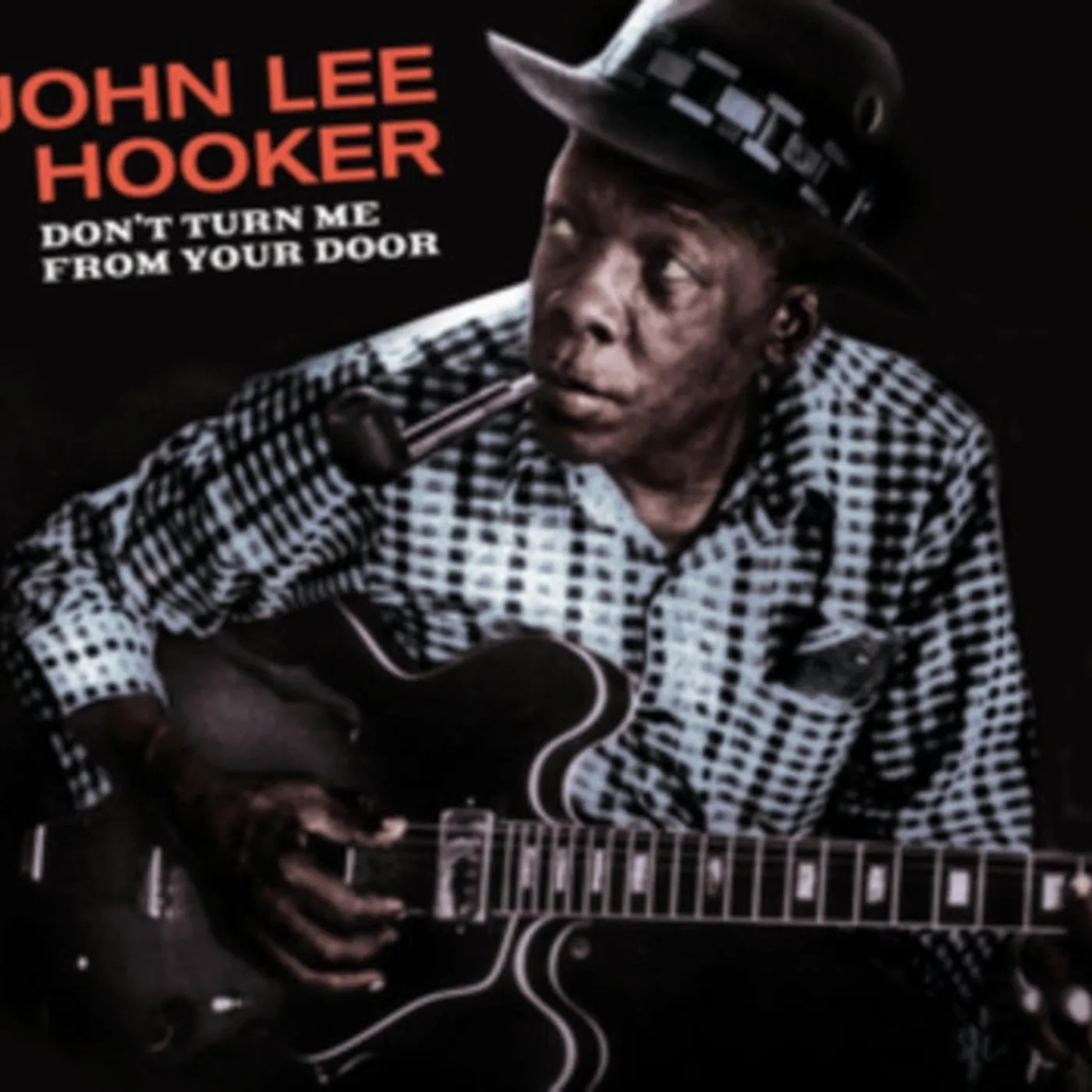 John Lee Hooker CD - Don't Turn Me From Your Door + Blues Before Sunrise(+5 Bonus Tracks)
