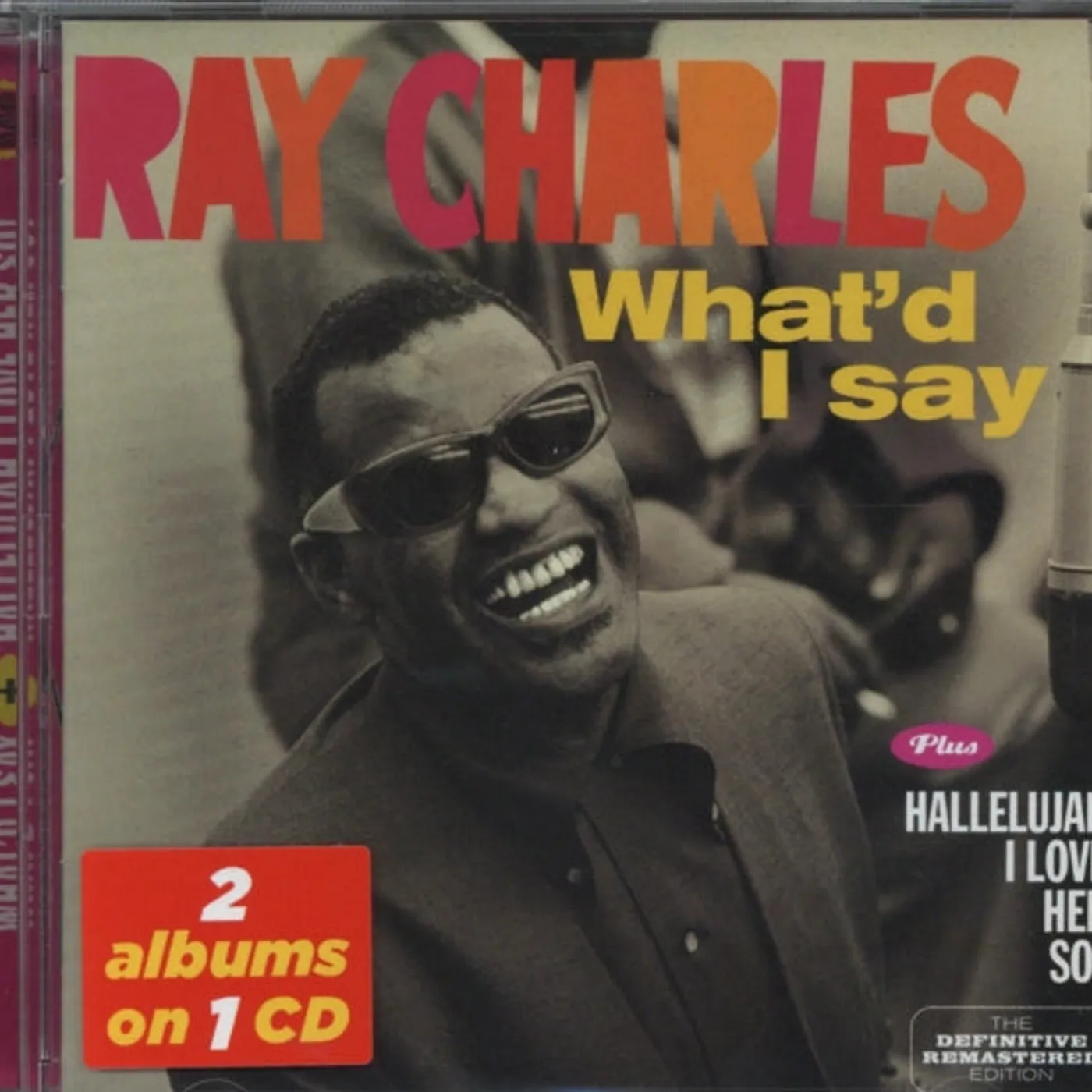 Ray Charles CD - What'd I Say / Hallellujah I Love Her So!