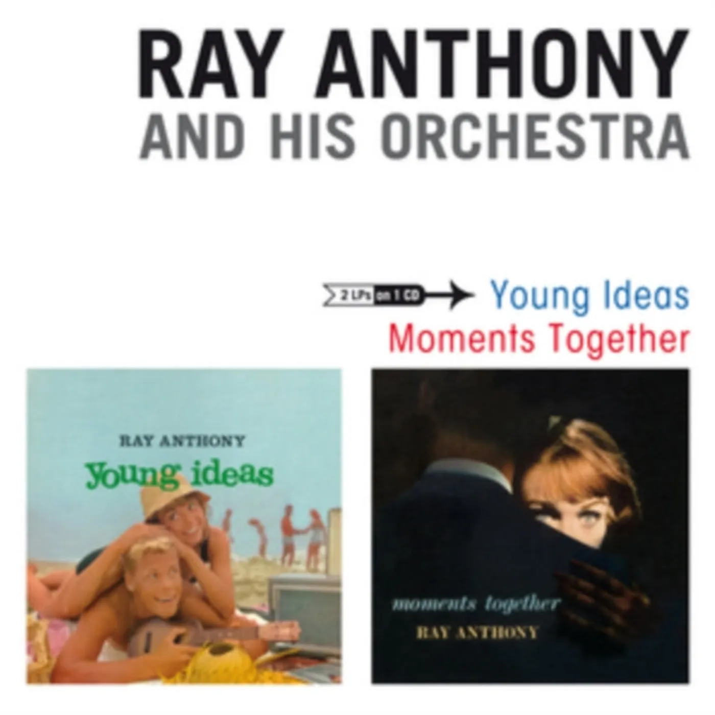 Ray Anthony CD - Young Ideas / Moments Together