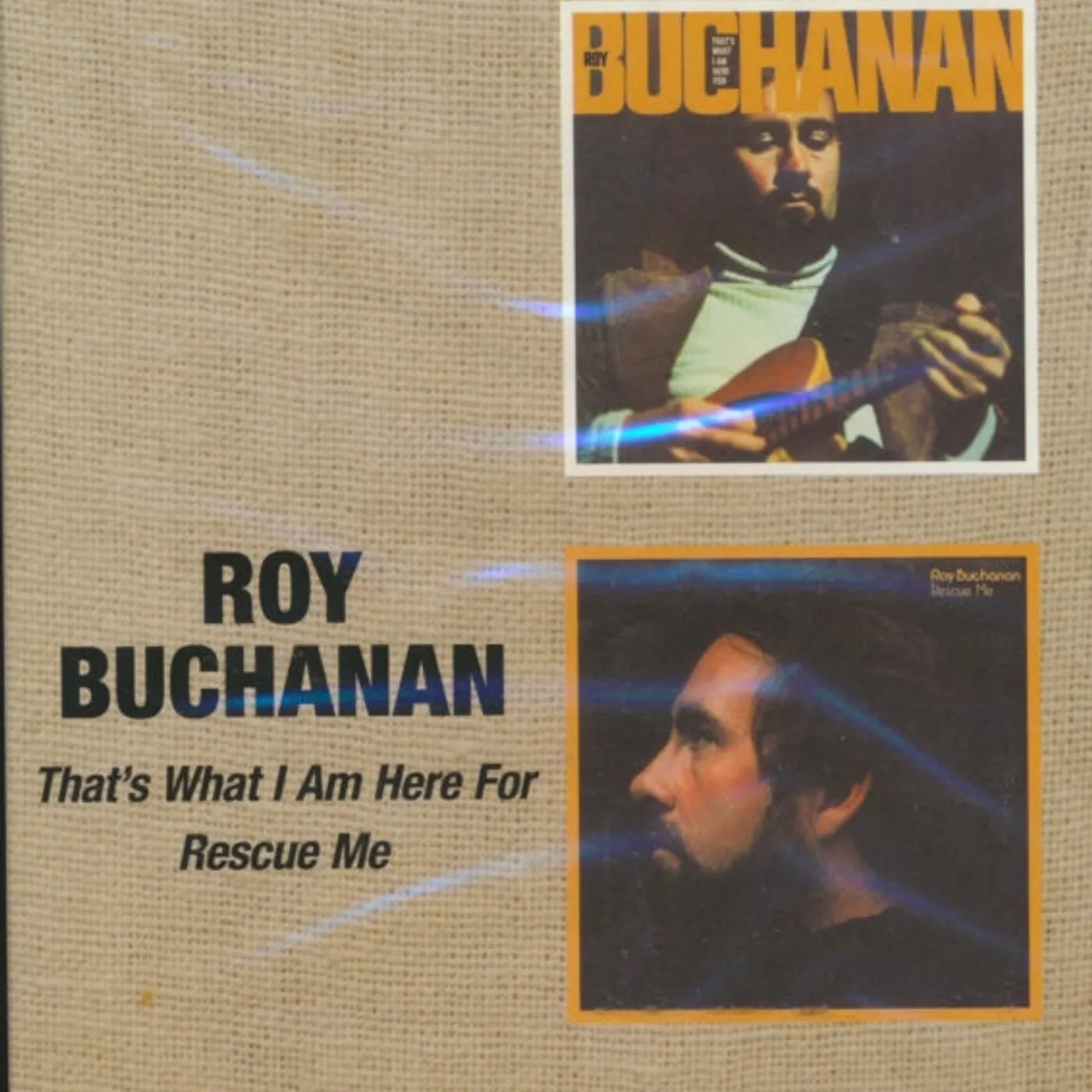 Roy Buchanan CD - That's What I Am Here For / Rescue Me