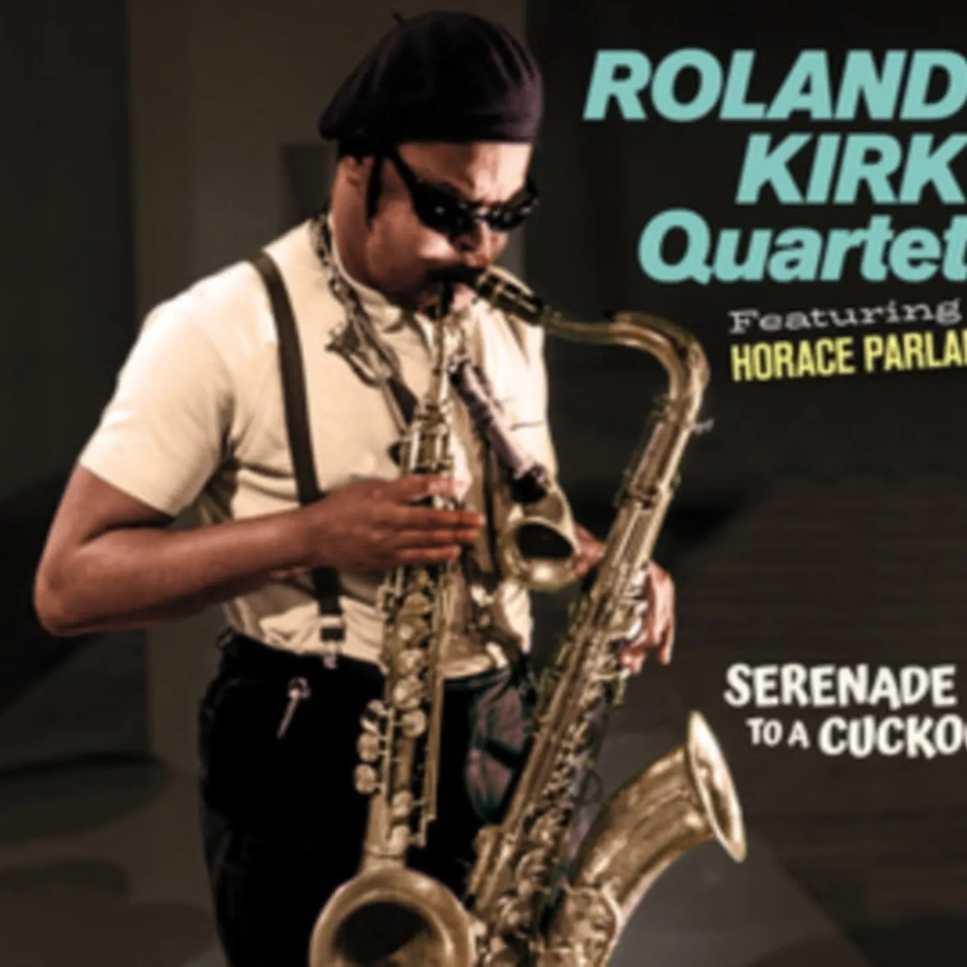 Roland Kirk Quartet CD - Serenade To A Cuckoo (2 Albums On 1 Cd)
