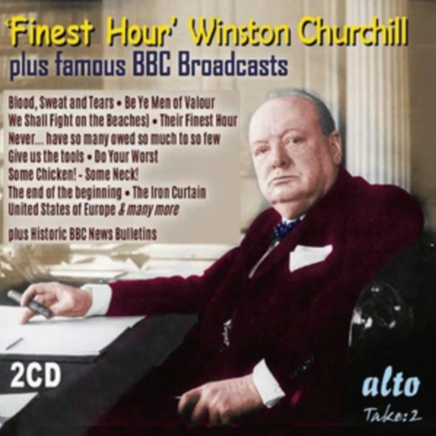 Winston Churchill / Bbc Bulletins CD - Finest Hour Winston Churchill's Greatest Speeches
